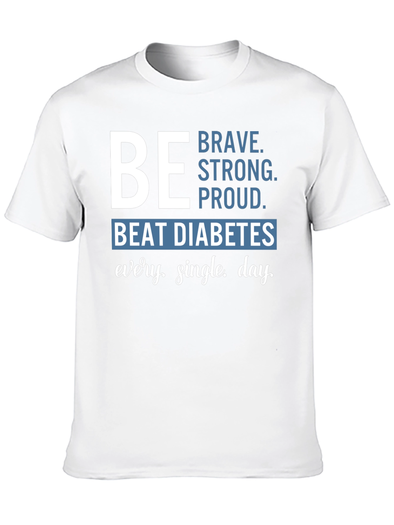 Be Brave Diabetes Awareness T-Shirt