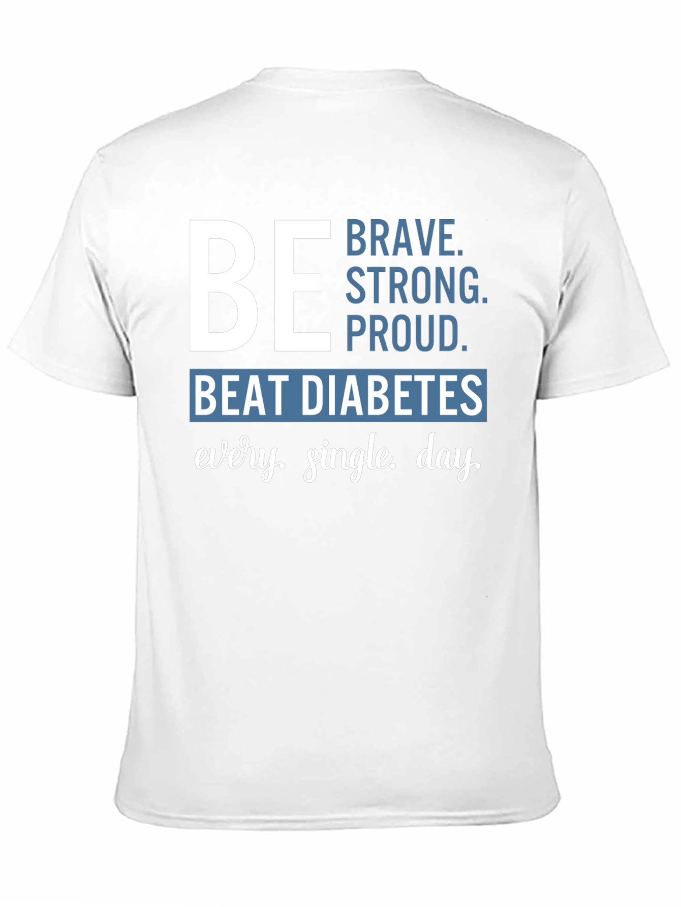 Be Brave Diabetes Awareness T-Shirt