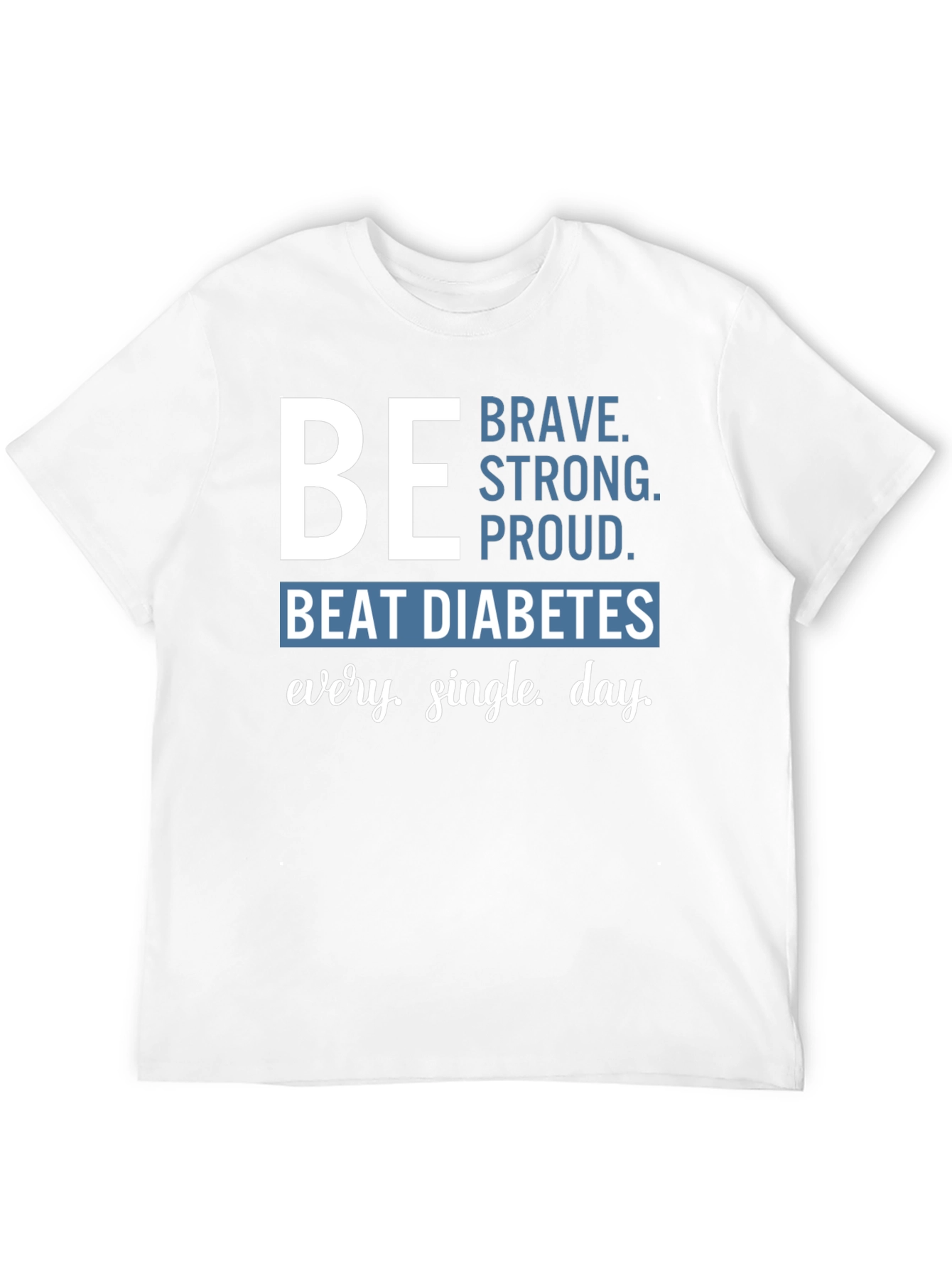 Be Brave Diabetes Awareness T-Shirt