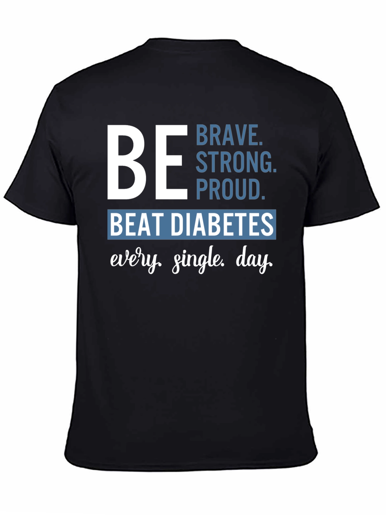 Be Brave Diabetes Awareness T-Shirt