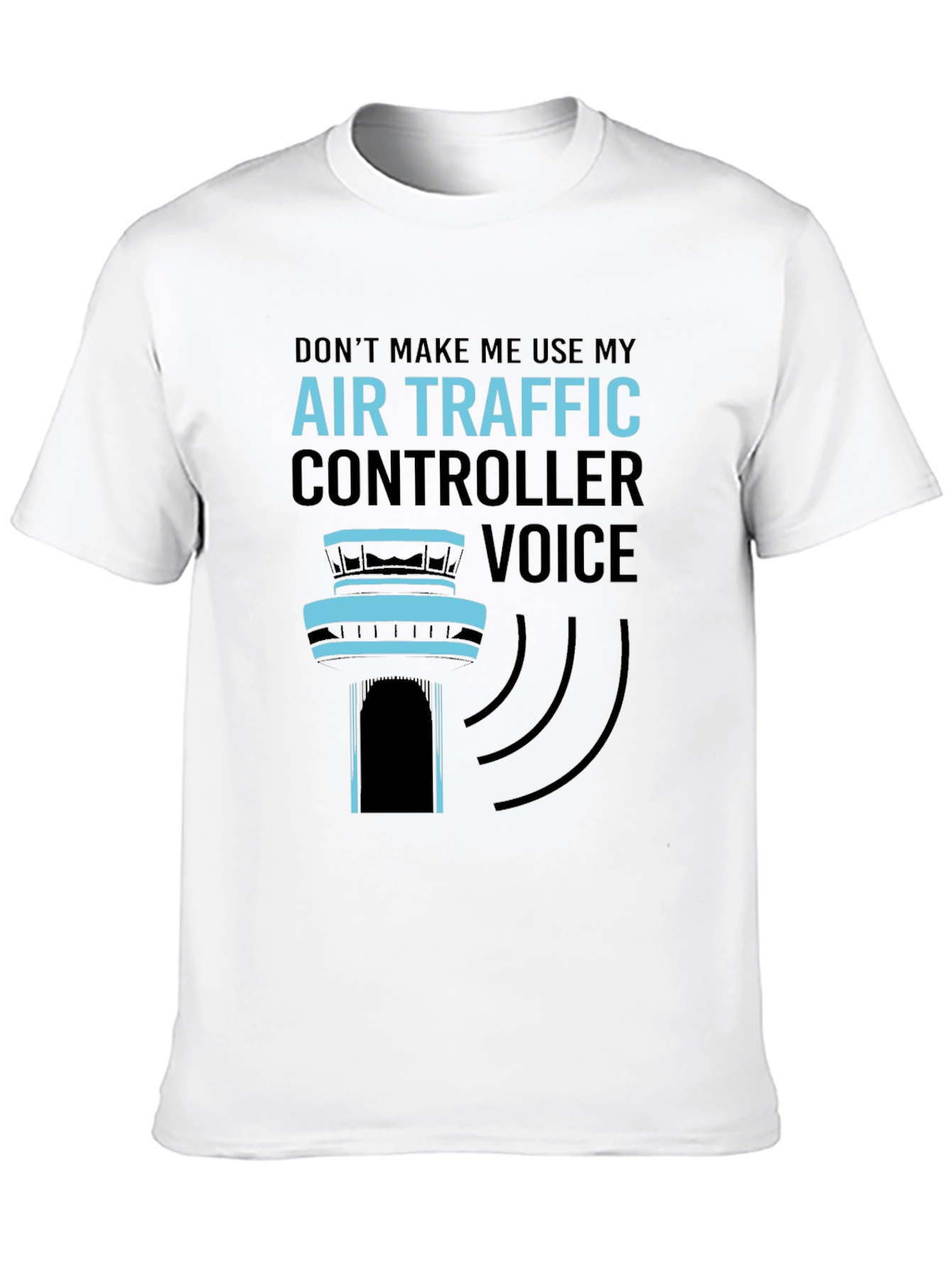 Air Traffic Controller Voice T-Shirt