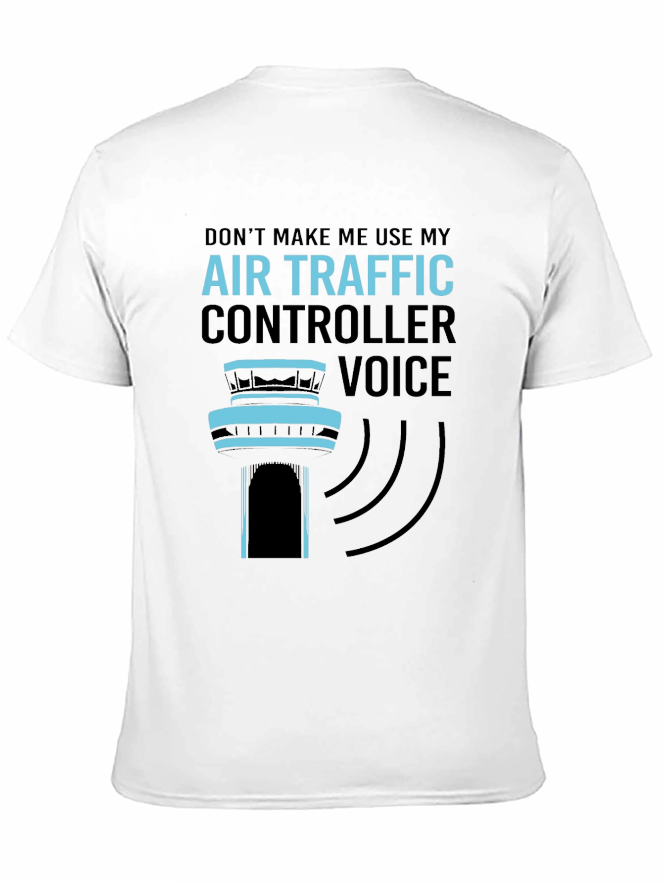 Air Traffic Controller Voice T-Shirt