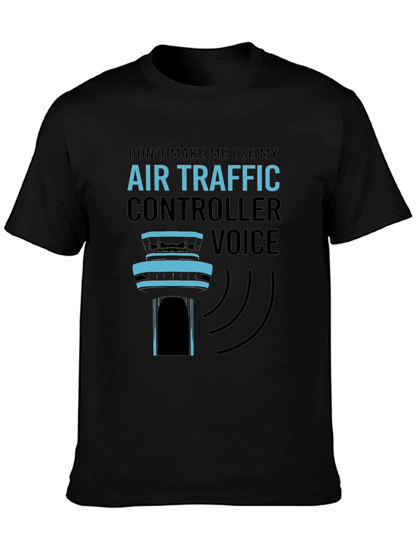 Air Traffic Controller Voice T-Shirt