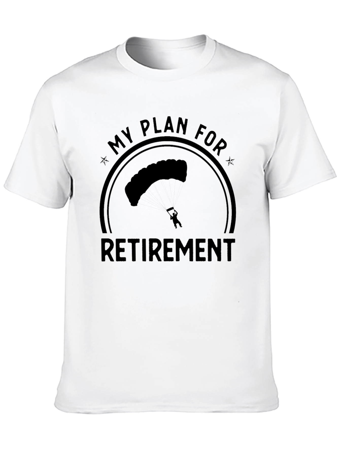 Retirement Plan Skydiving T-Shirt