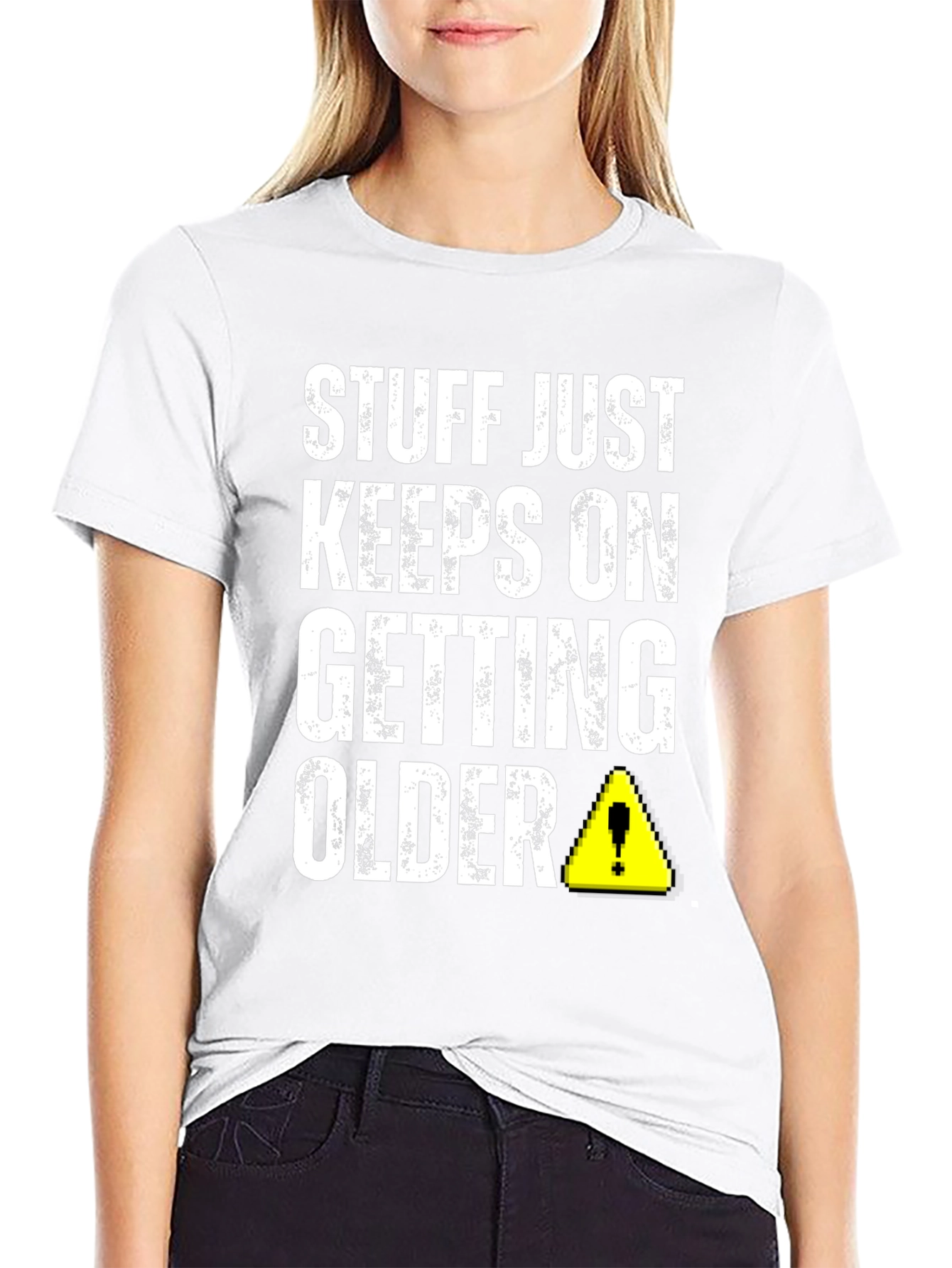 Stuff Just Keeps On Getting Older T-Shirt