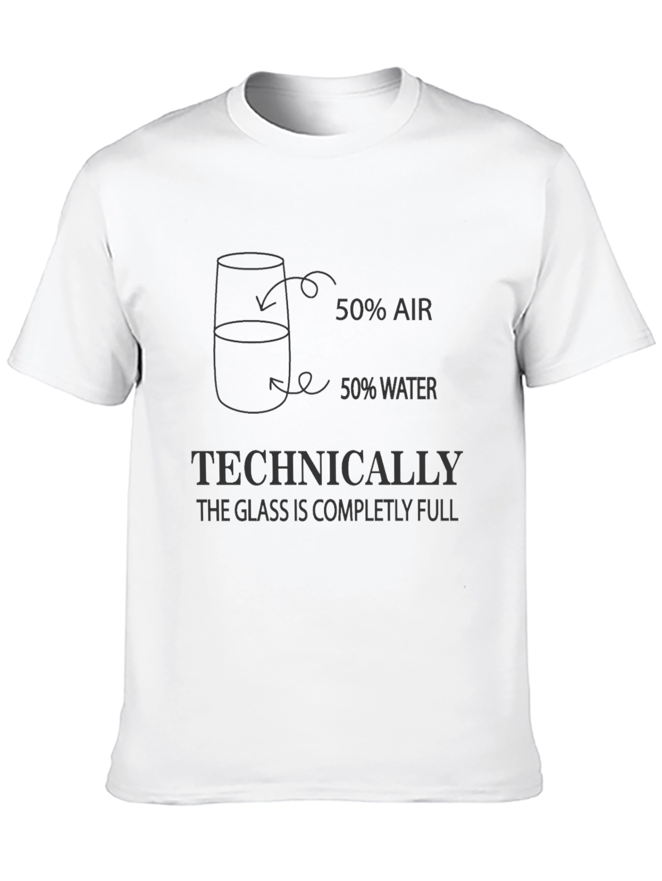 Technically Full Glass T-Shirt - Humorous Science Tee