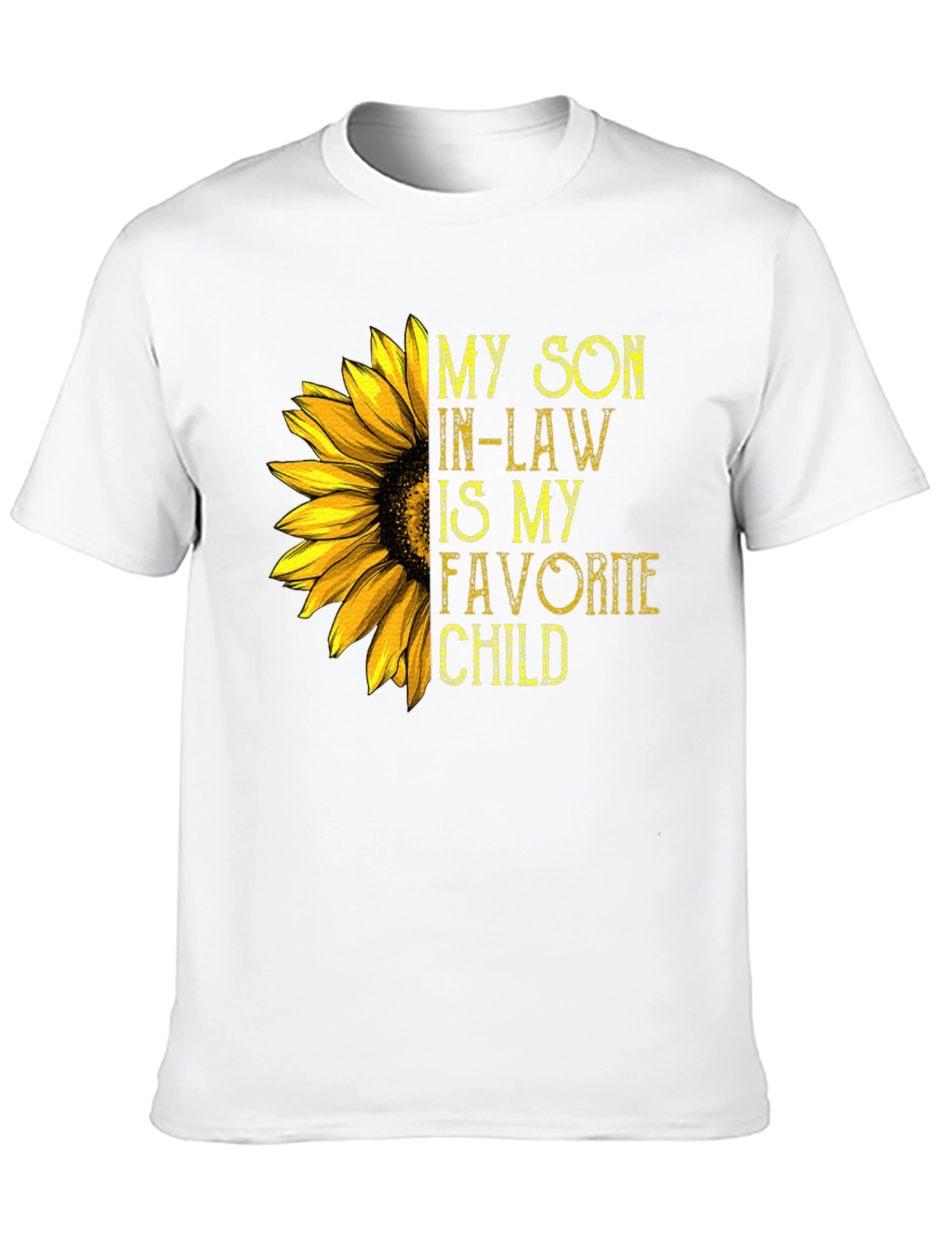 My Son-in-Law Is My Favorite Child T-Shirt