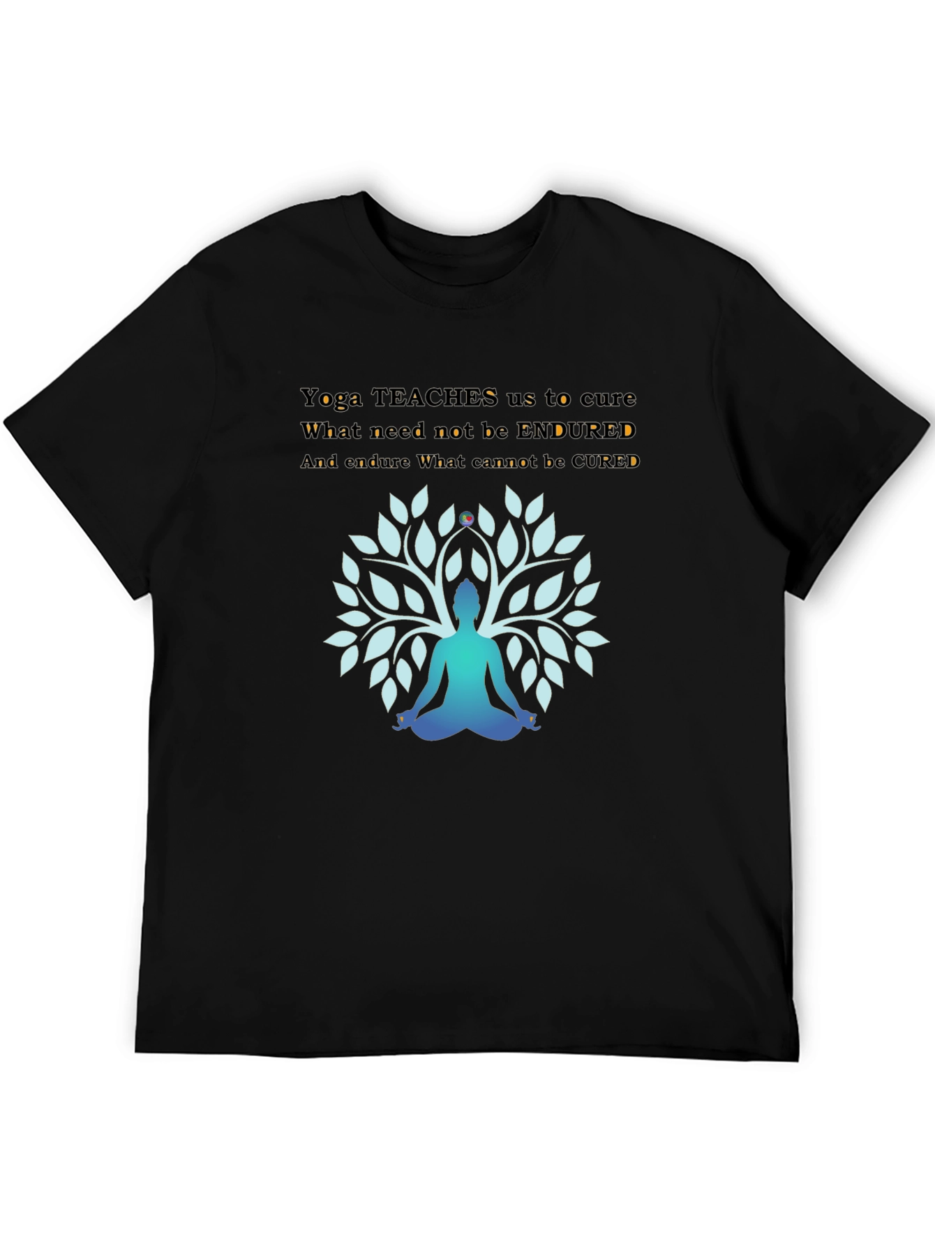 Yoga Wisdom Tee: Cure Endure Inspire