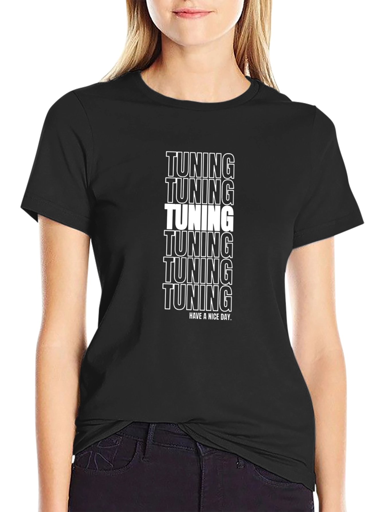Tuning Black T-Shirt - Have A Nice Day Tee