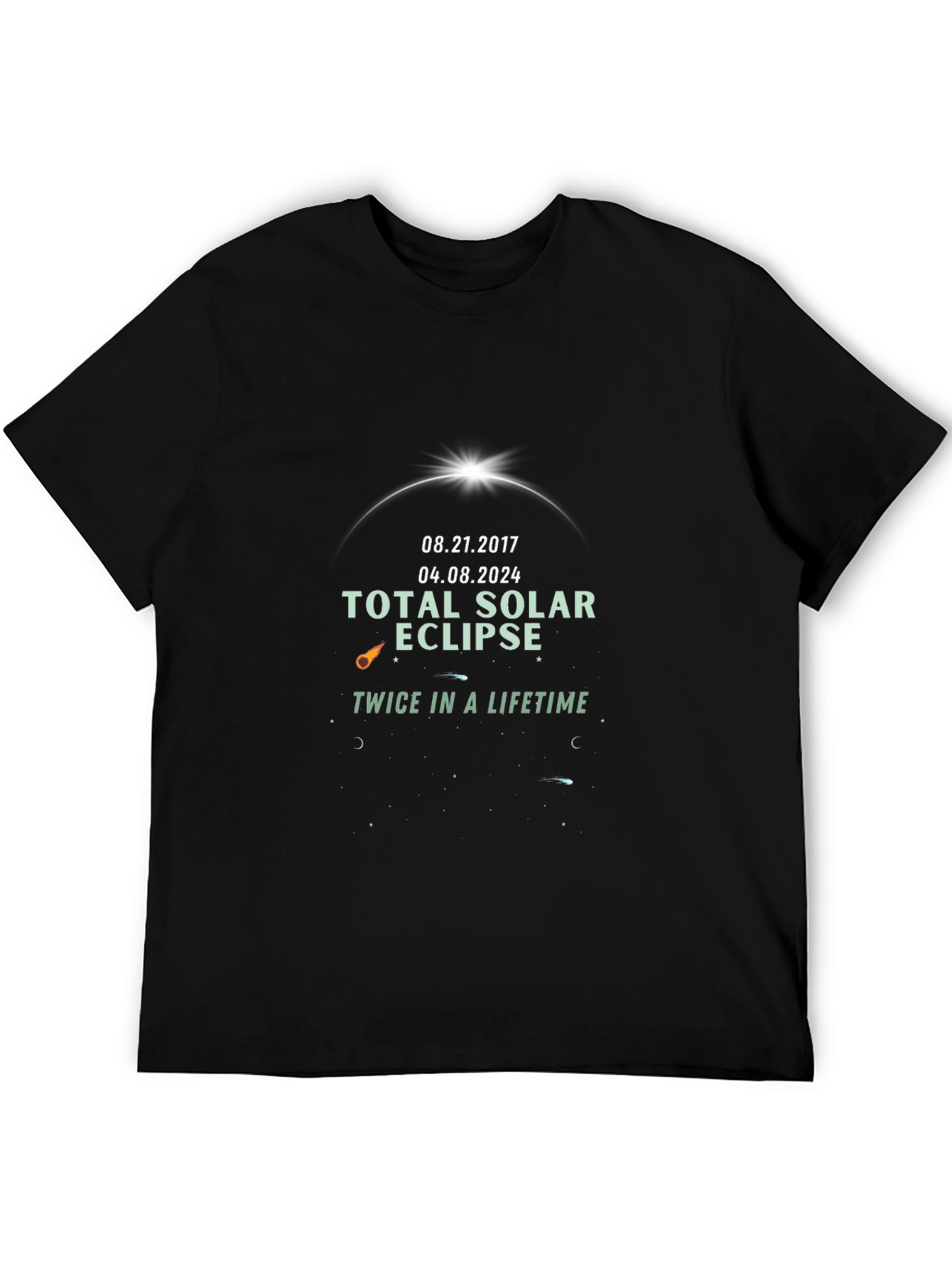 Total Solar Eclipse Twice in a Lifetime Graphic Tee