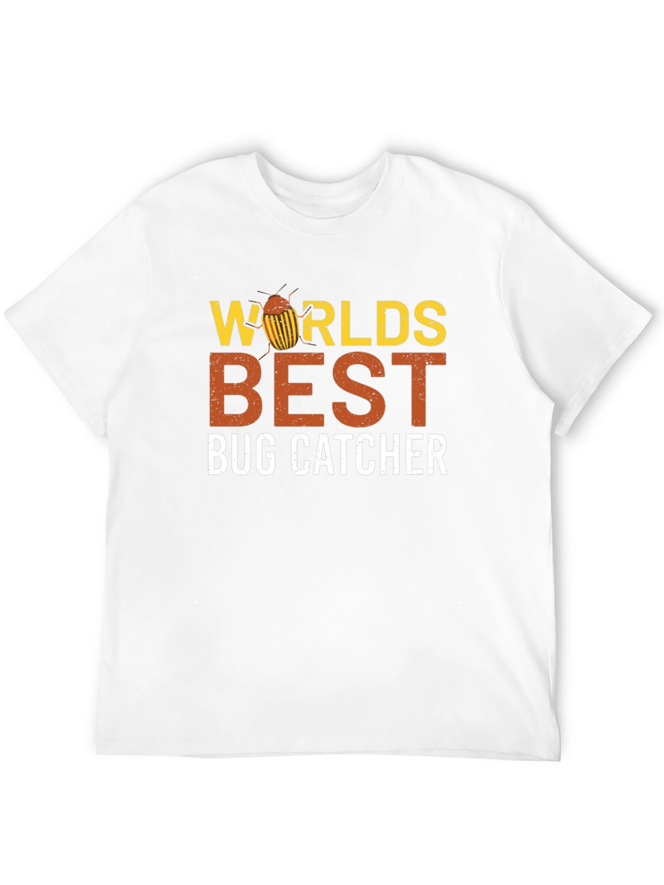 Worlds Best Bug Catcher T-Shirt