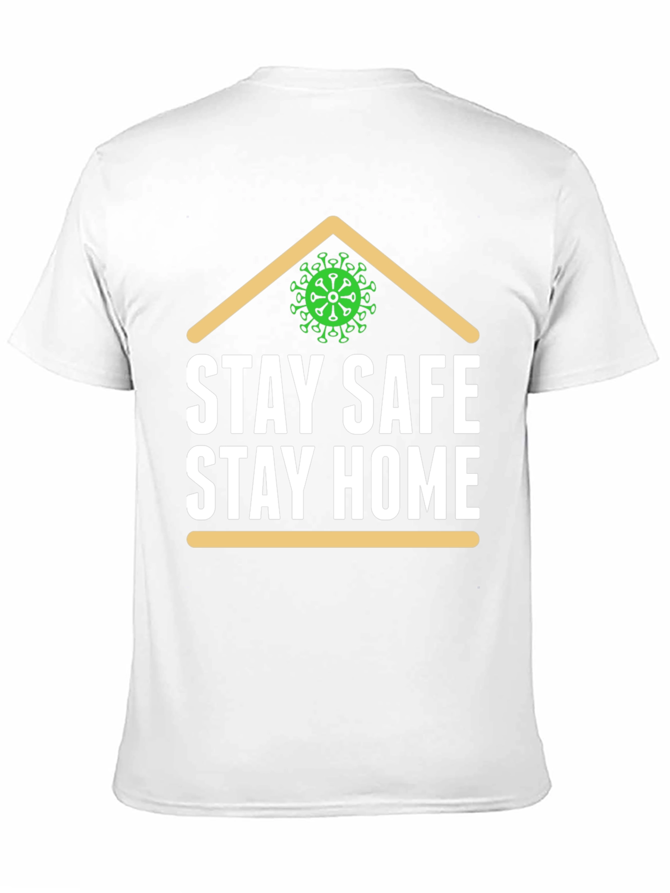 Stay Safe Stay Home Tee