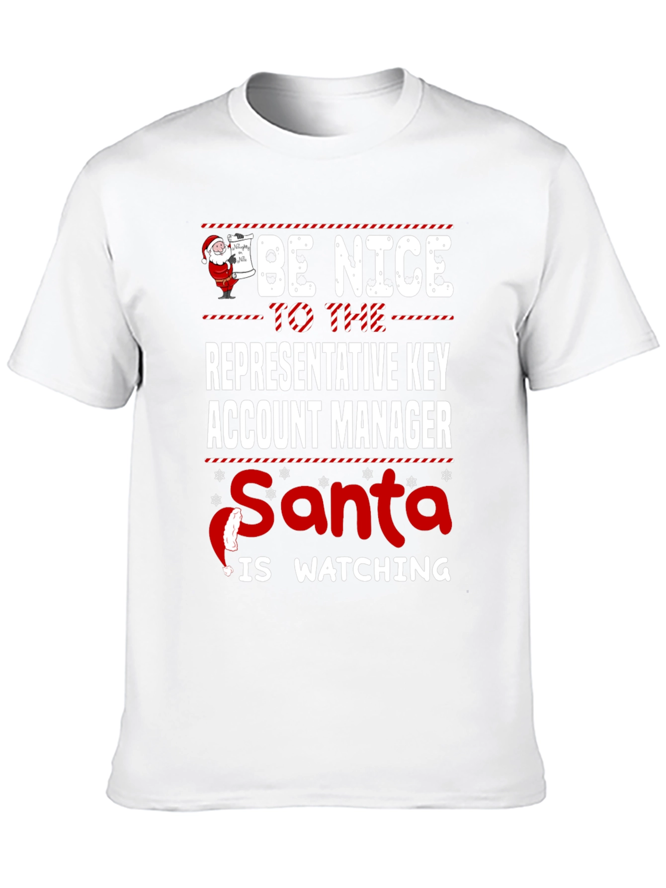 Be Nice to the Key Account Manager Christmas T-Shirt