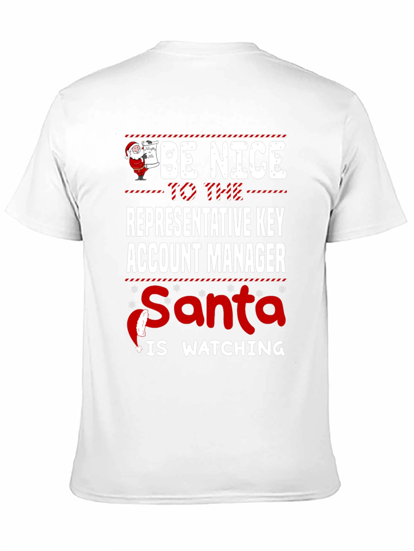 Be Nice to the Key Account Manager Christmas T-Shirt
