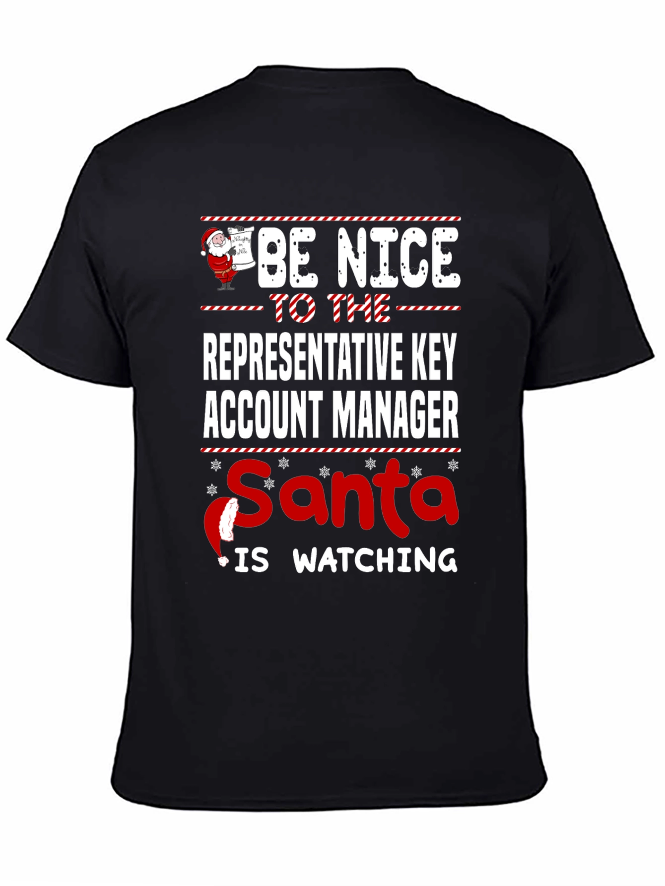 Be Nice to the Key Account Manager Christmas T-Shirt