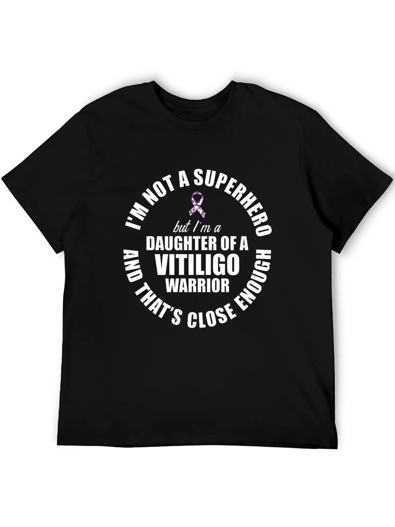 Vitiligo Warrior Daughter T-Shirt - Black Graphic Tee