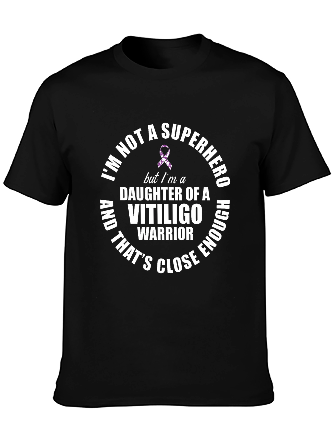 Vitiligo Warrior Daughter T-Shirt - Black Graphic Tee