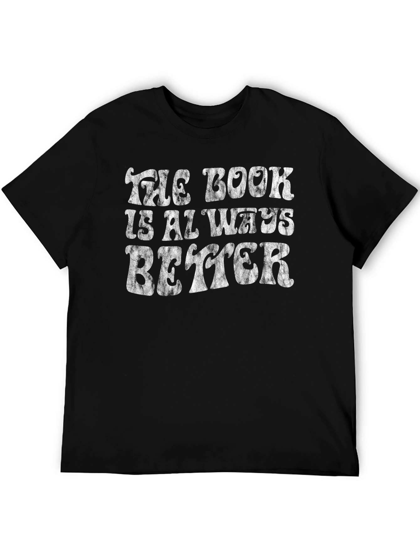 The Book Is Always Better Graphic T-Shirt