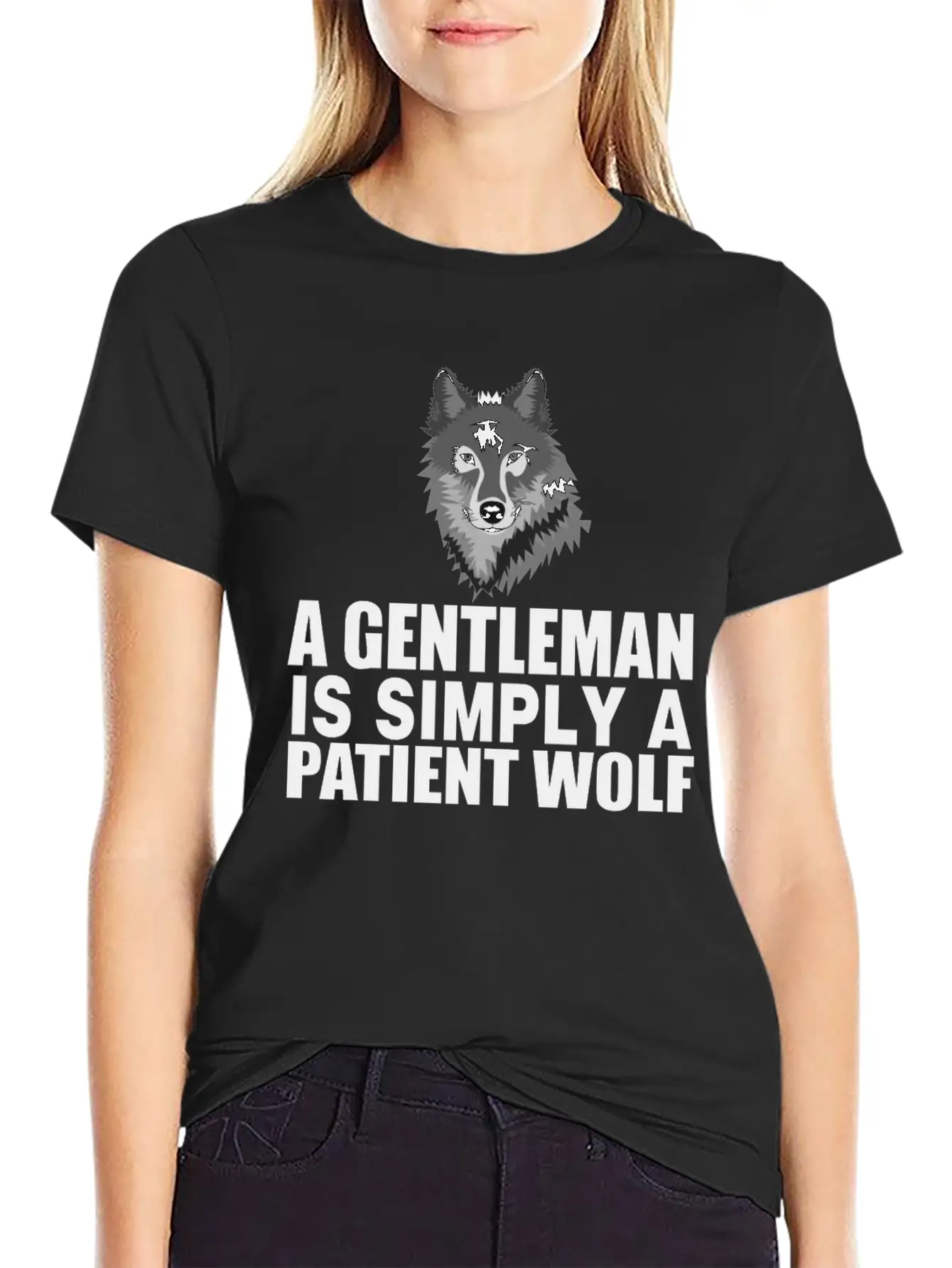 A Gentleman Is Simply A Patient Wolf Lightweight Cotton T-Shirt – Daily Comfort Graphic Shirt