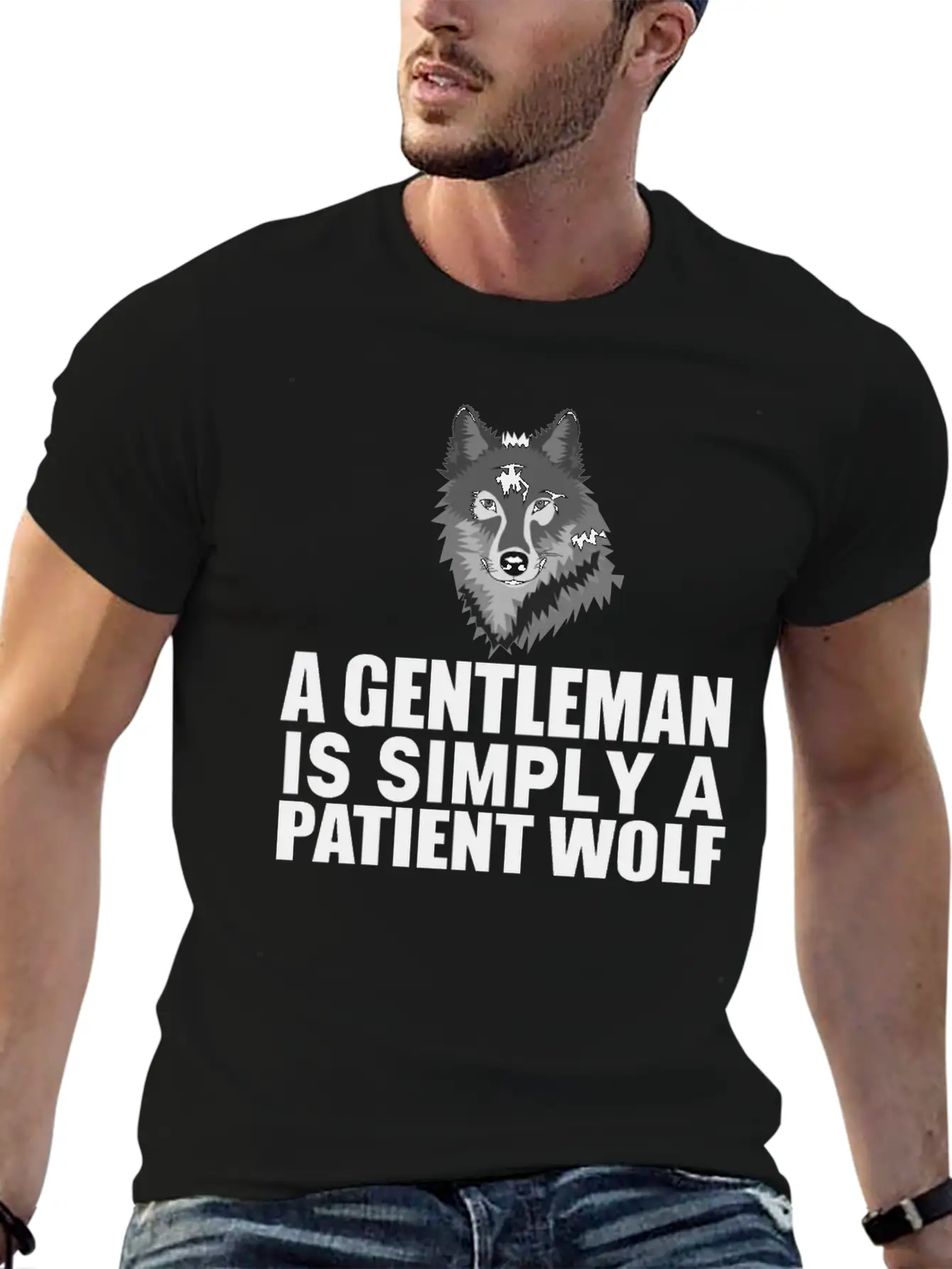 A Gentleman Is Simply A Patient Wolf Lightweight Cotton T-Shirt – Daily Comfort Graphic Shirt