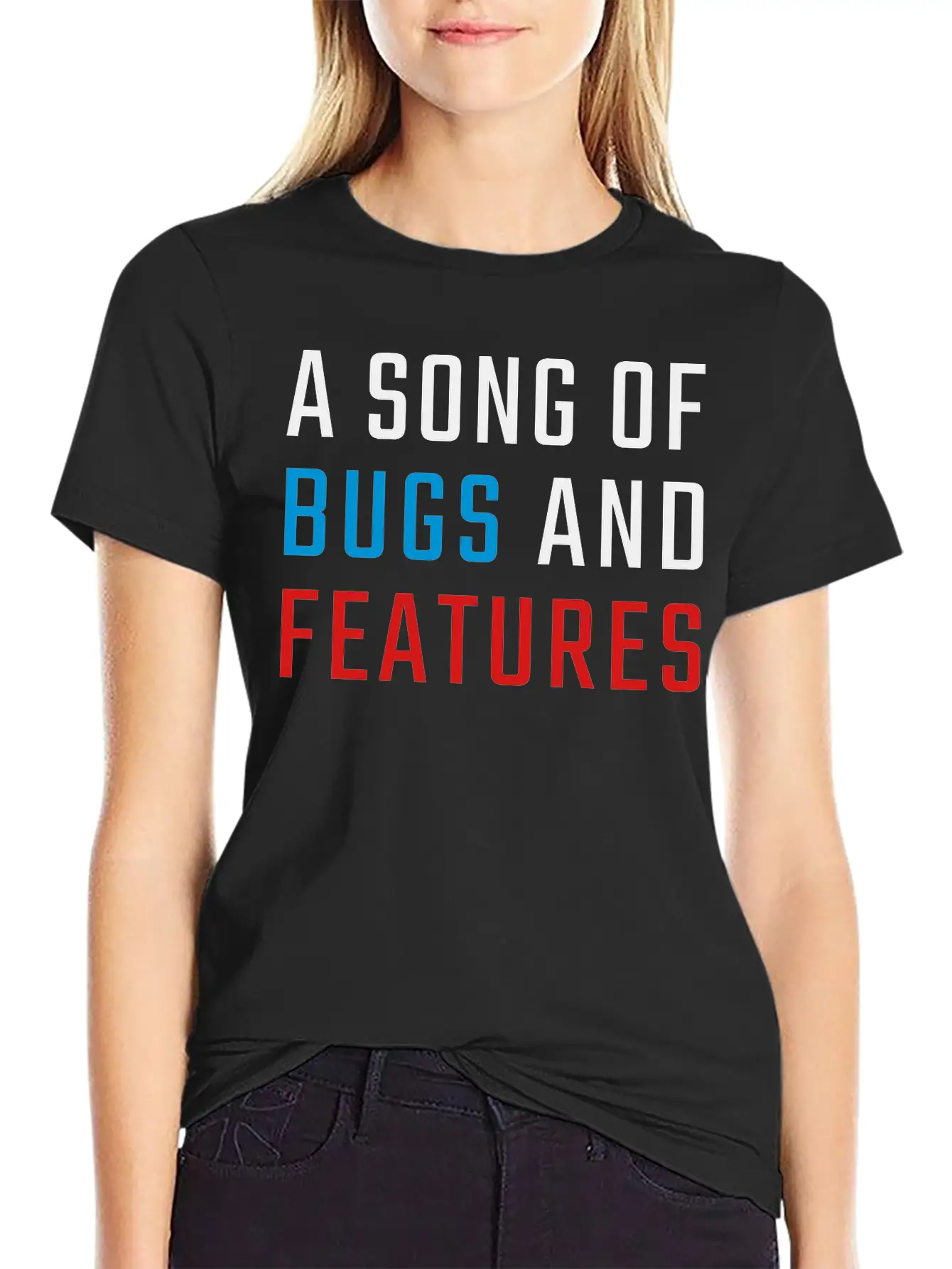 A Song Of Bugs And Features Lightweight Cotton T-Shirt – Daily Comfort Graphic Shirt