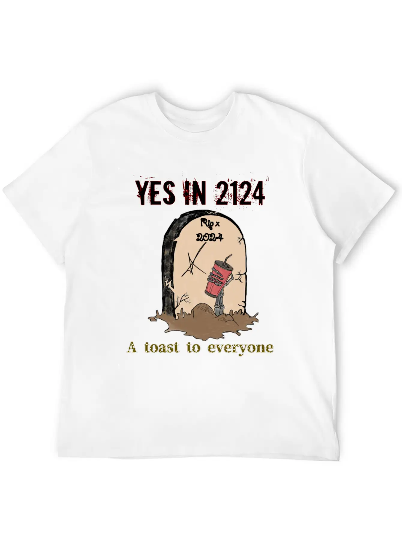 A Toast To Eveyone In 2124 Essential Cotton Tee For Daily Outfits – Unisex Style