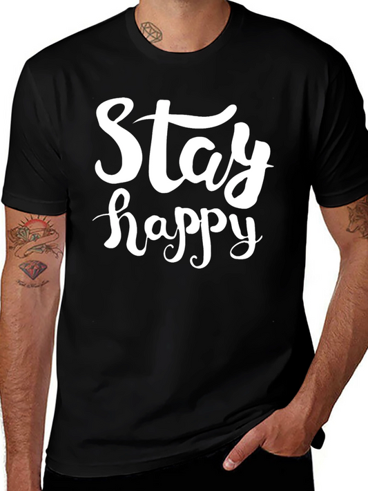 Stay Happy Black T-Shirt