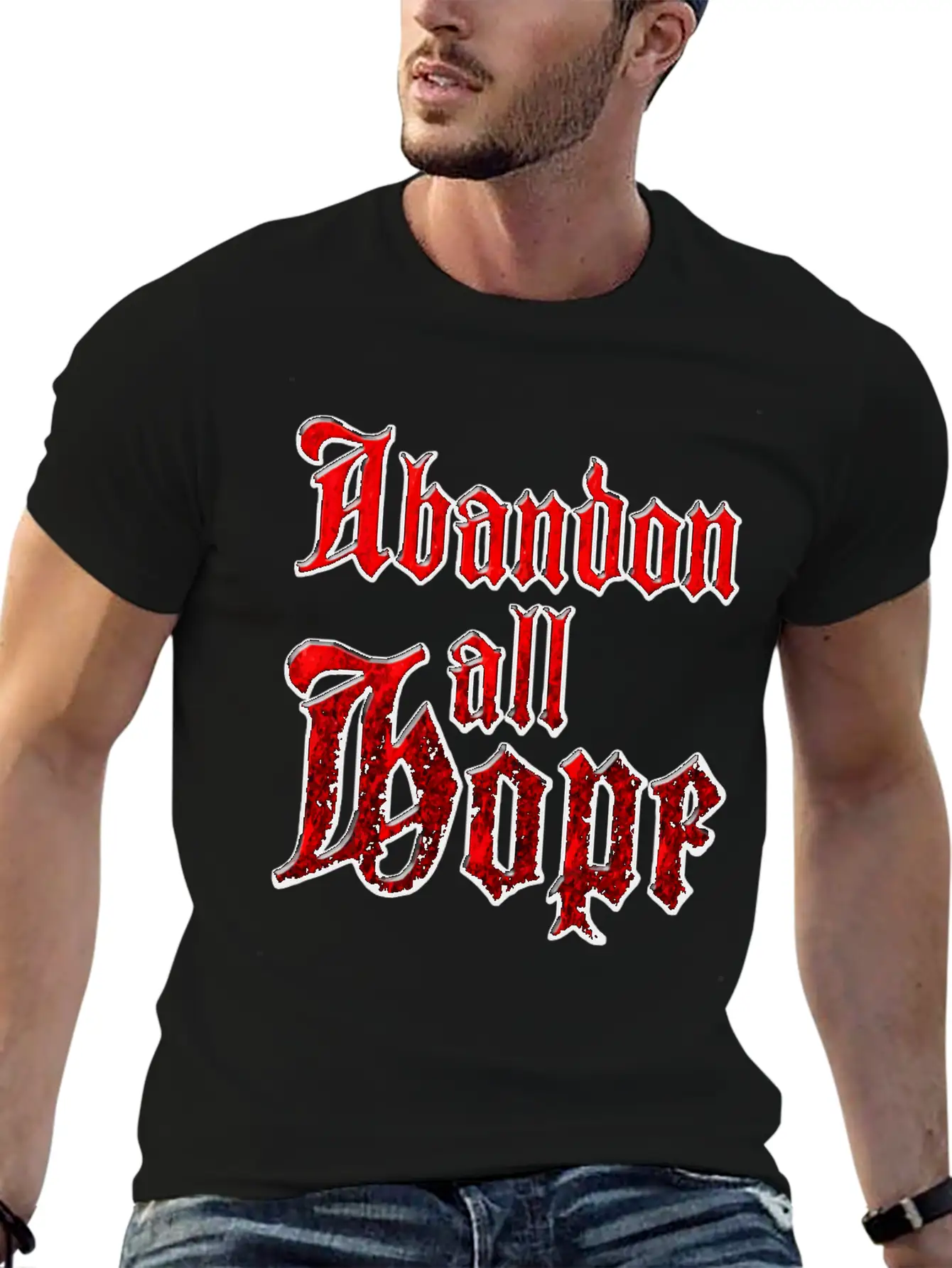 Abandon All Hope Relaxed Everyday Tee – Lightweight And Durable Cotton