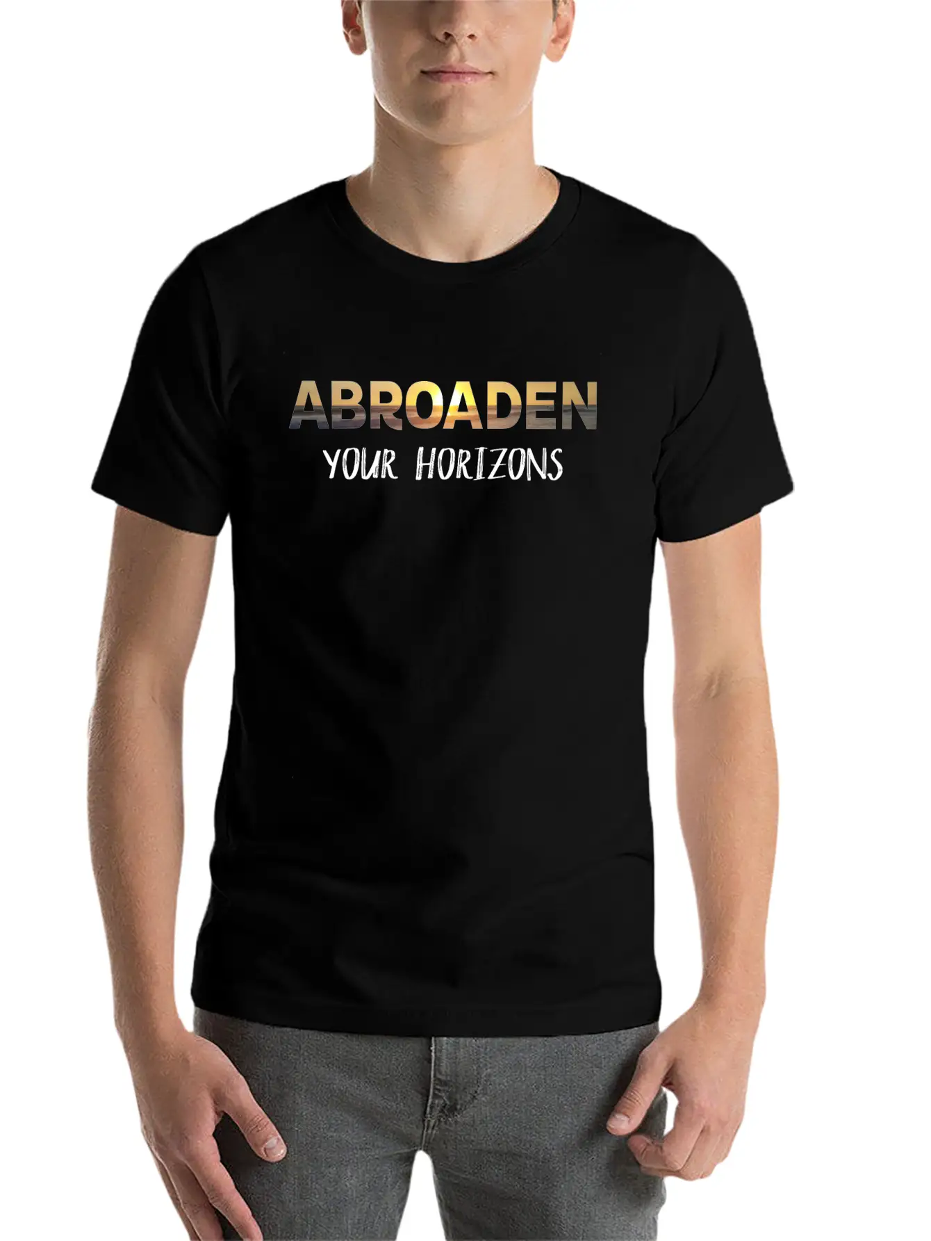 Abroaden Your Horizons Lightweight Cotton T-Shirt – Daily Comfort Graphic Shirt