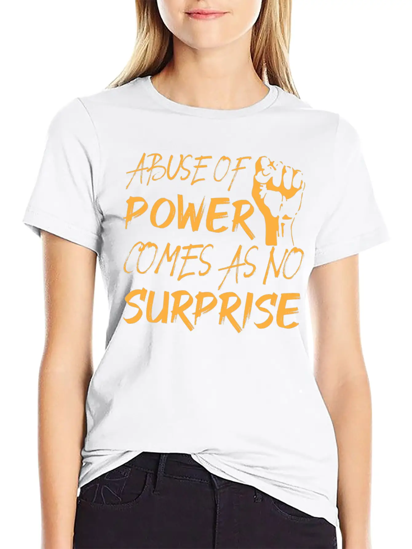 Abuse Of Power Comes As No Surprise Classic Fit Graphic Tee For Daily Comfort – Unisex Cotton Shirt