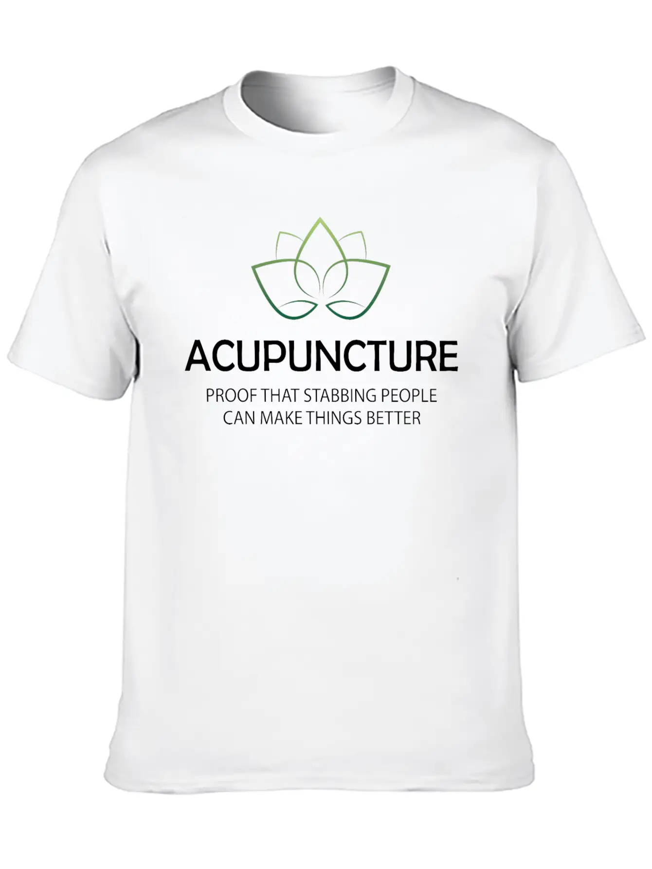 Acupuncture - Make Things Better Modern Fit Casual T-Shirt – Clean And Versatile Design