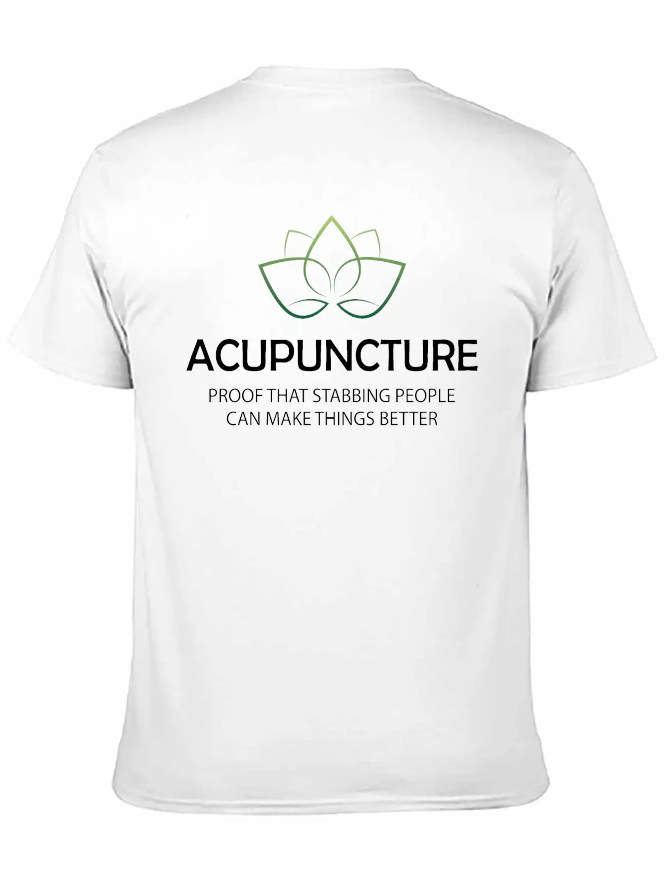 Acupuncture - Make Things Better Modern Fit Casual T-Shirt – Clean And Versatile Design