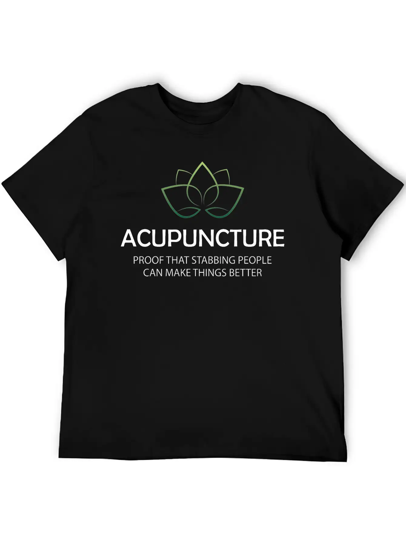 Acupuncture - Make Things Better Modern Fit Casual T-Shirt – Clean And Versatile Design