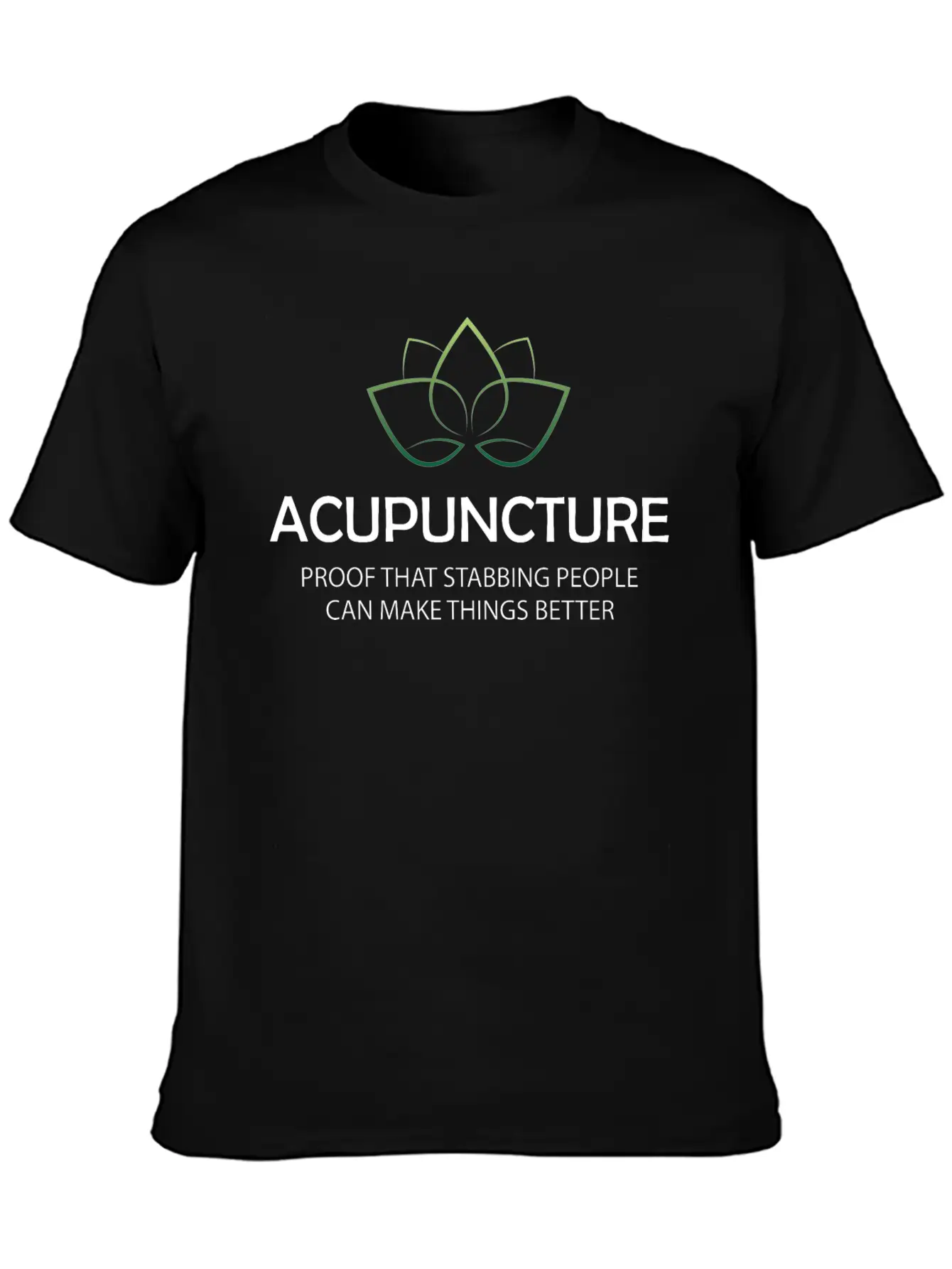 Acupuncture - Make Things Better Modern Fit Casual T-Shirt – Clean And Versatile Design