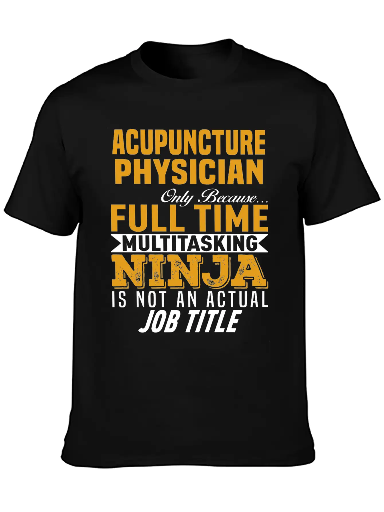 Acupuncture Physician Unisex Casual T-Shirt – Clean Design For Daily Comfort
