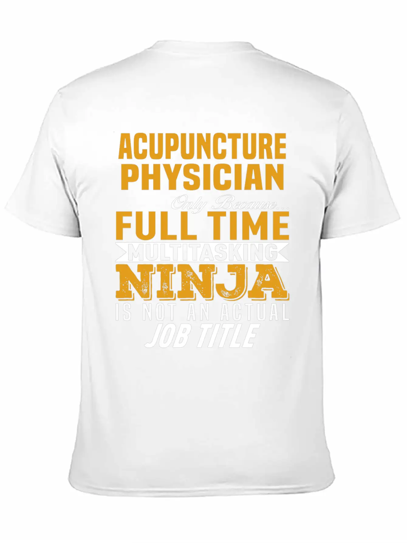 Acupuncture Physician Unisex Casual T-Shirt – Clean Design For Daily Comfort