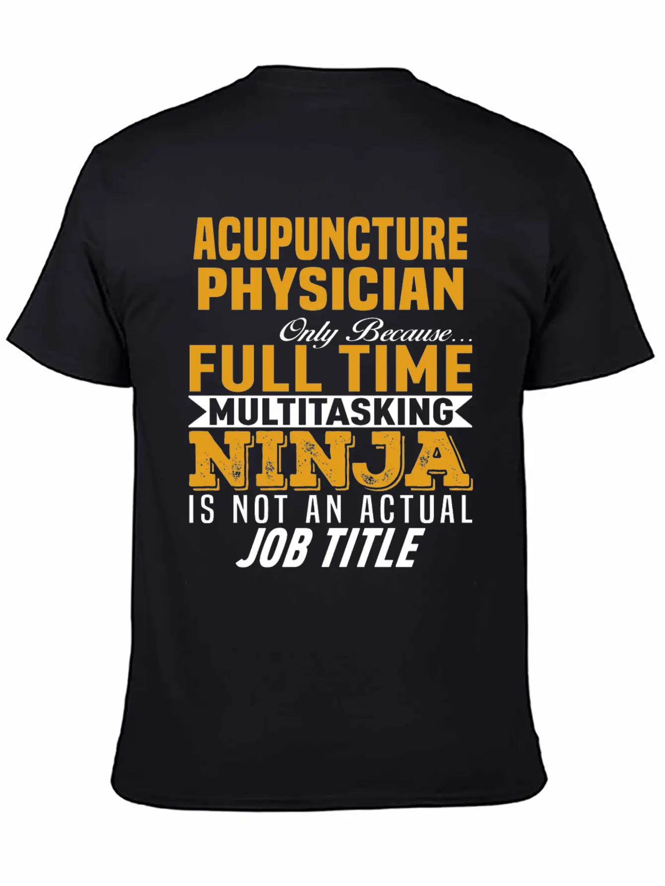 Acupuncture Physician Unisex Casual T-Shirt – Clean Design For Daily Comfort
