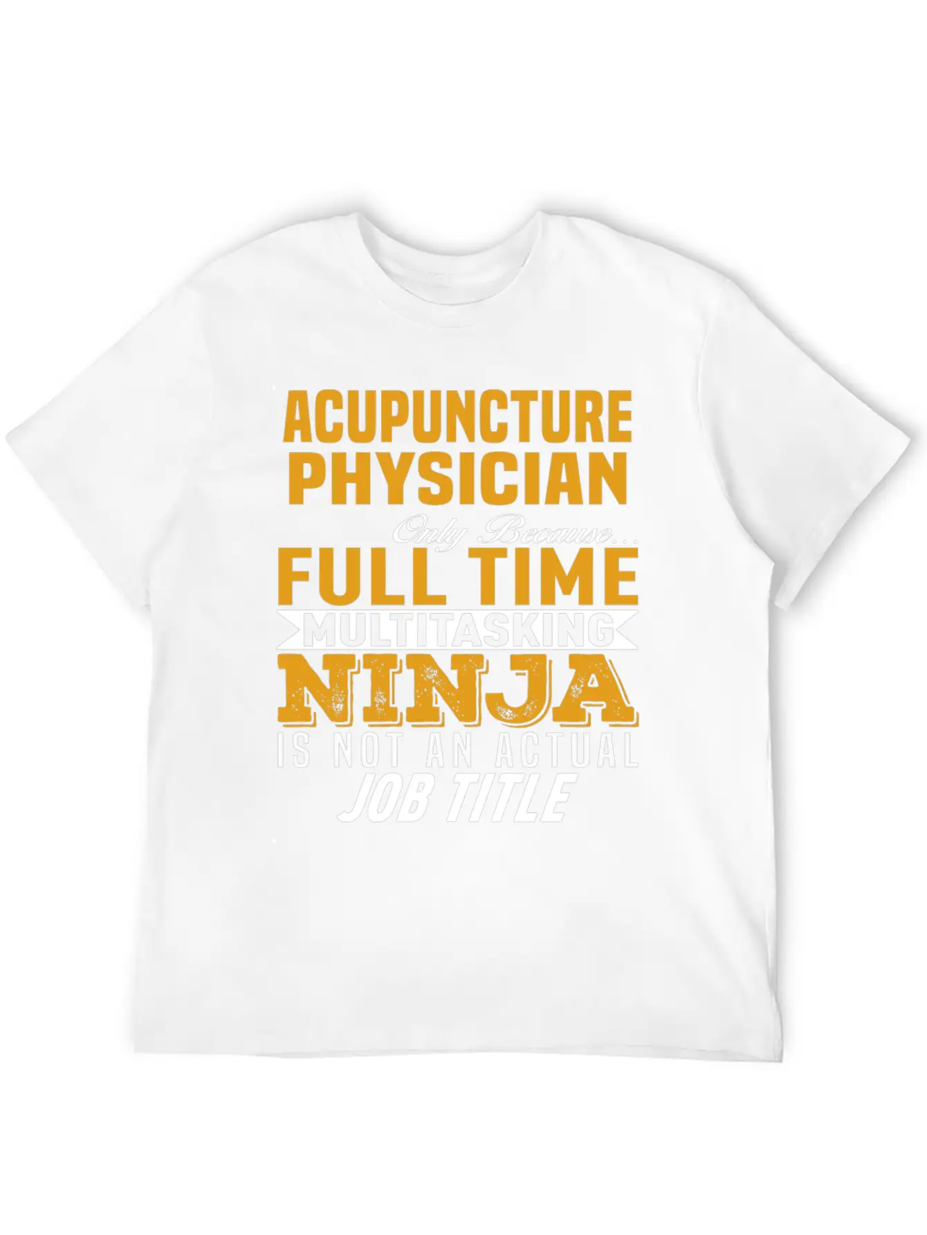 Acupuncture Physician Unisex Casual T-Shirt – Clean Design For Daily Comfort