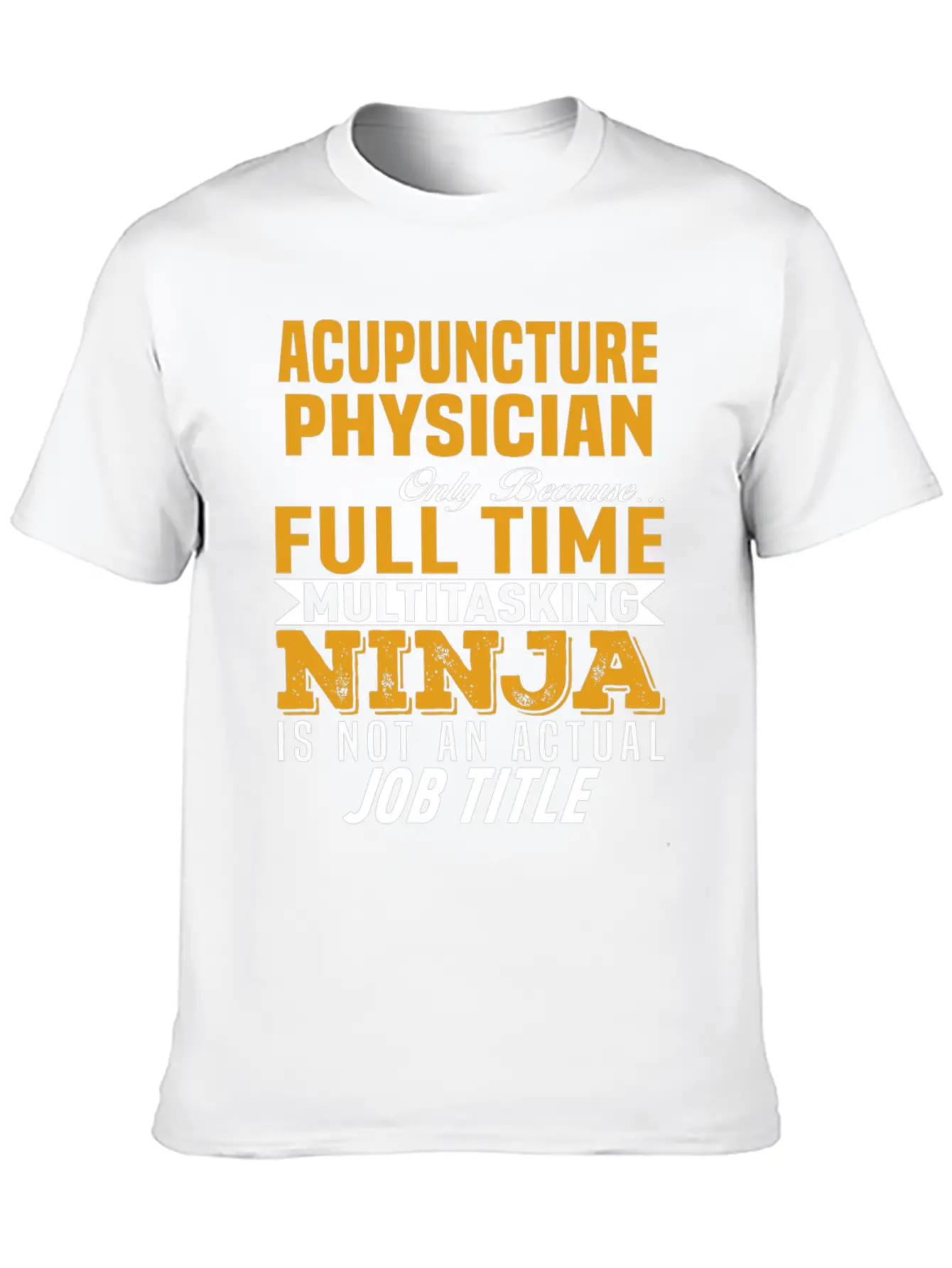 Acupuncture Physician Unisex Casual T-Shirt – Clean Design For Daily Comfort
