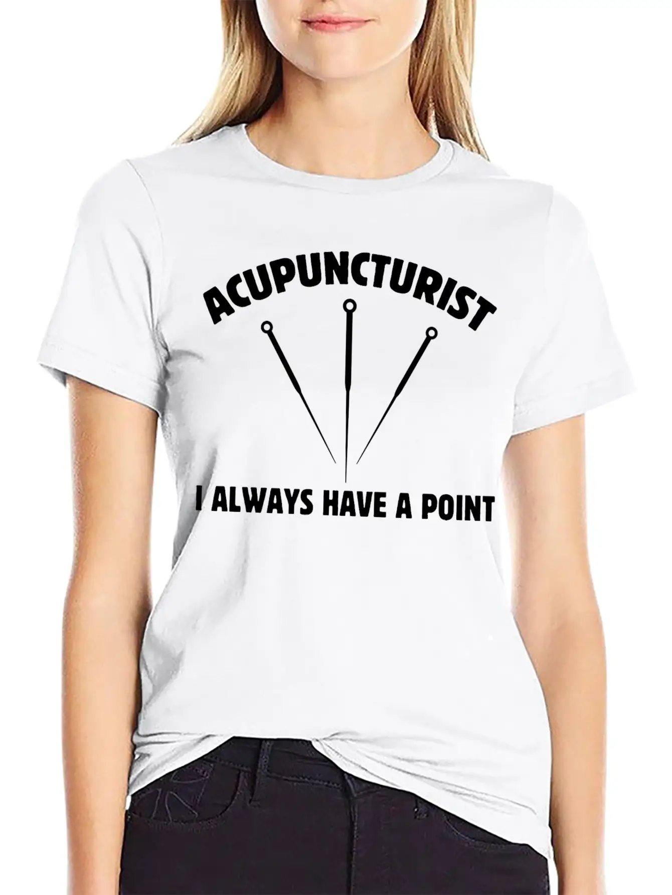 Acupuncturist I Always Have A Point Medicine Needl Lightweight Cotton T-Shirt – Daily Comfort Graphic Shirt