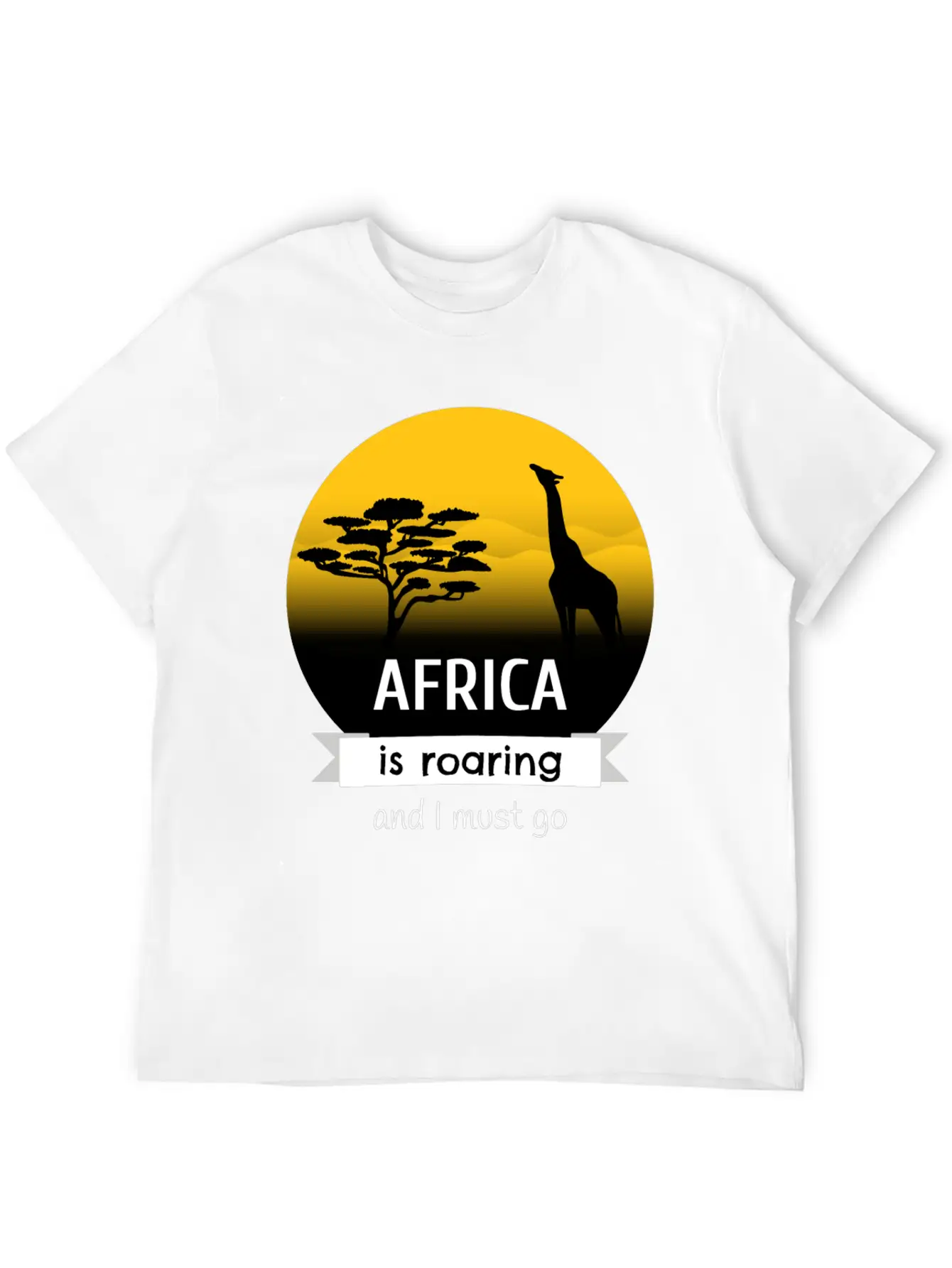 Africa Is Roaring And I Must Go Modern Fit Casual T-Shirt – Clean And Versatile Design