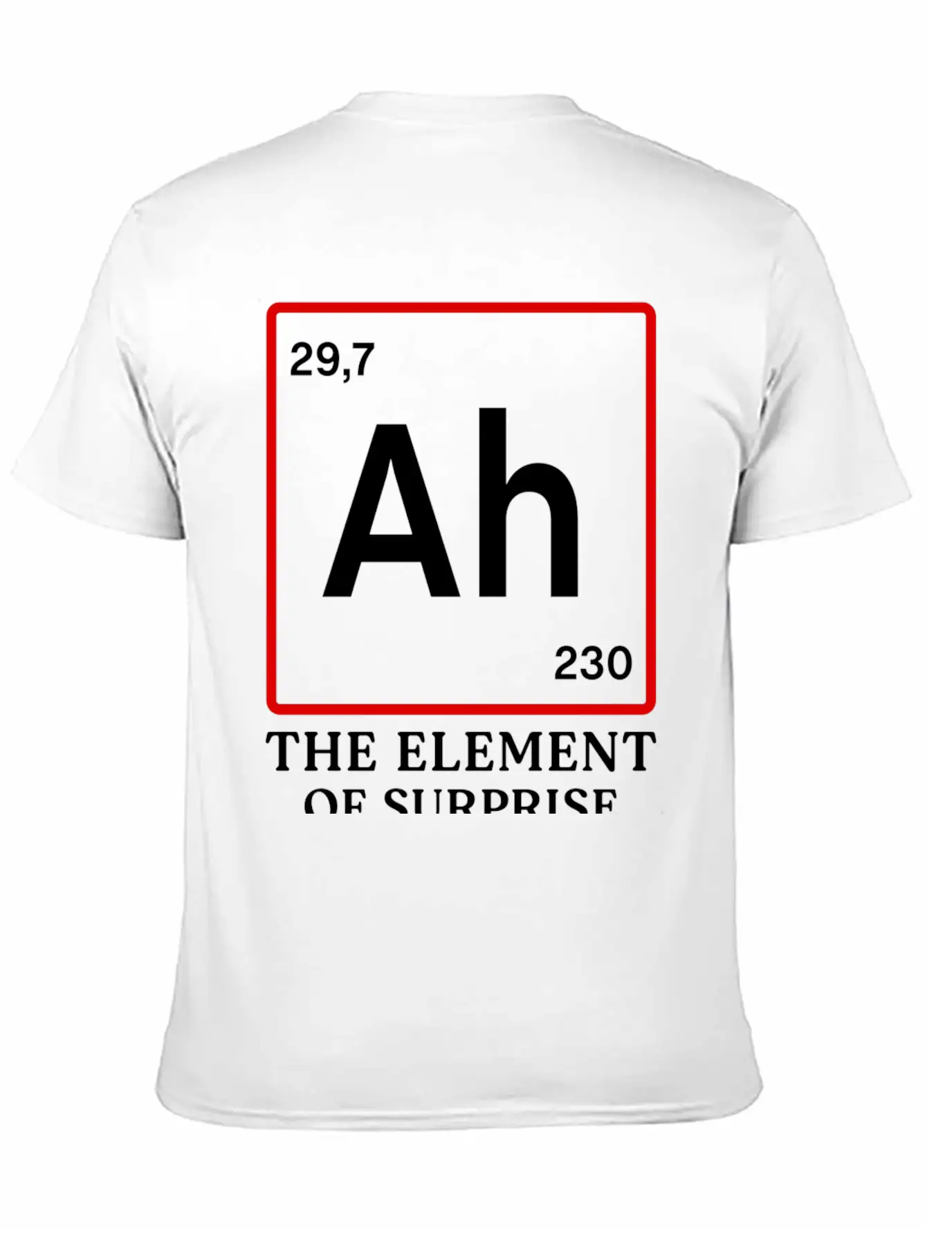 Ah Element Of Surprise Unisex Casual T-Shirt – Clean Design For Daily Comfort