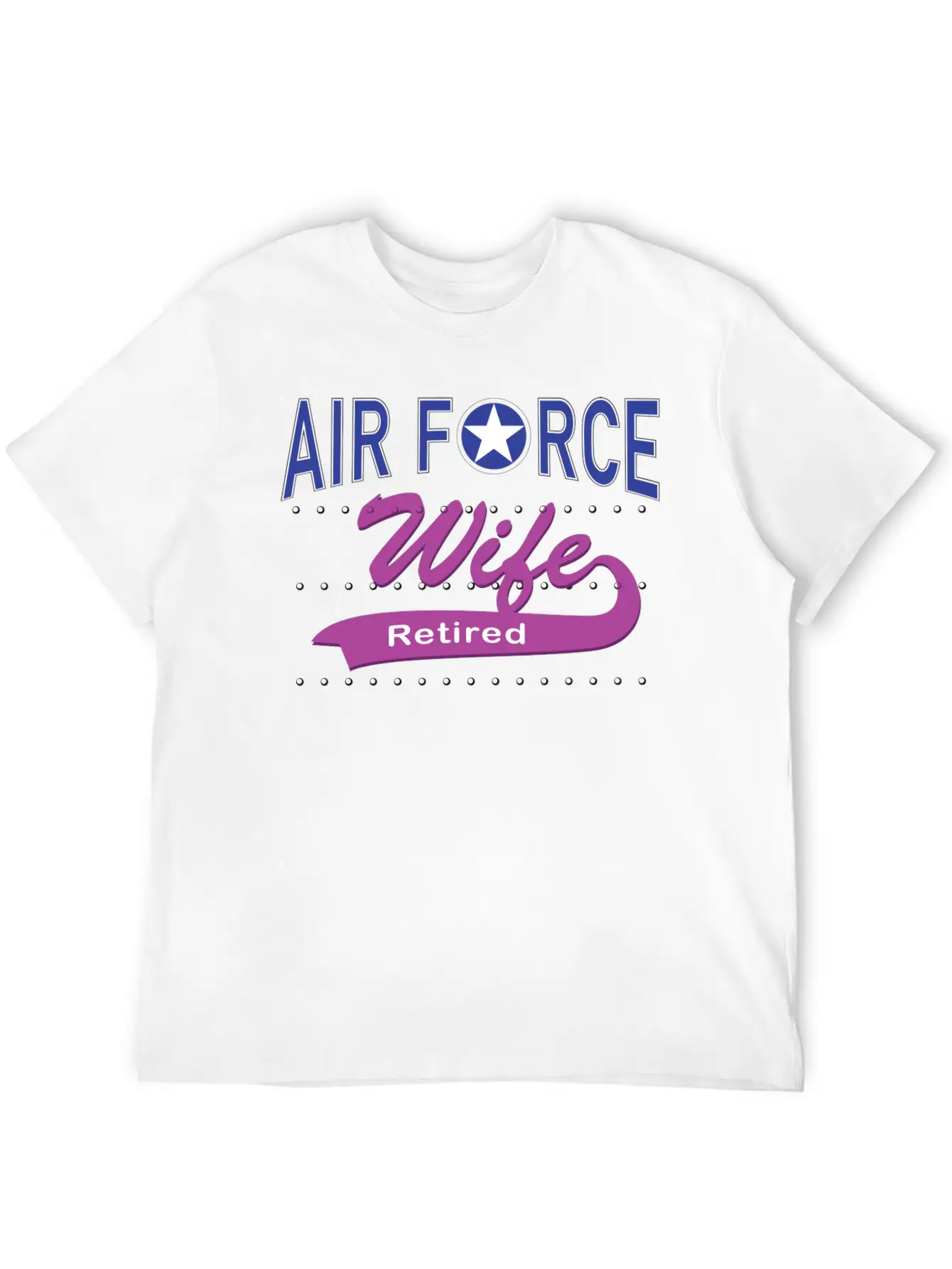 Air Force Wife Retired Basic Graphic T-Shirt – Daily Comfort In Soft Cotton