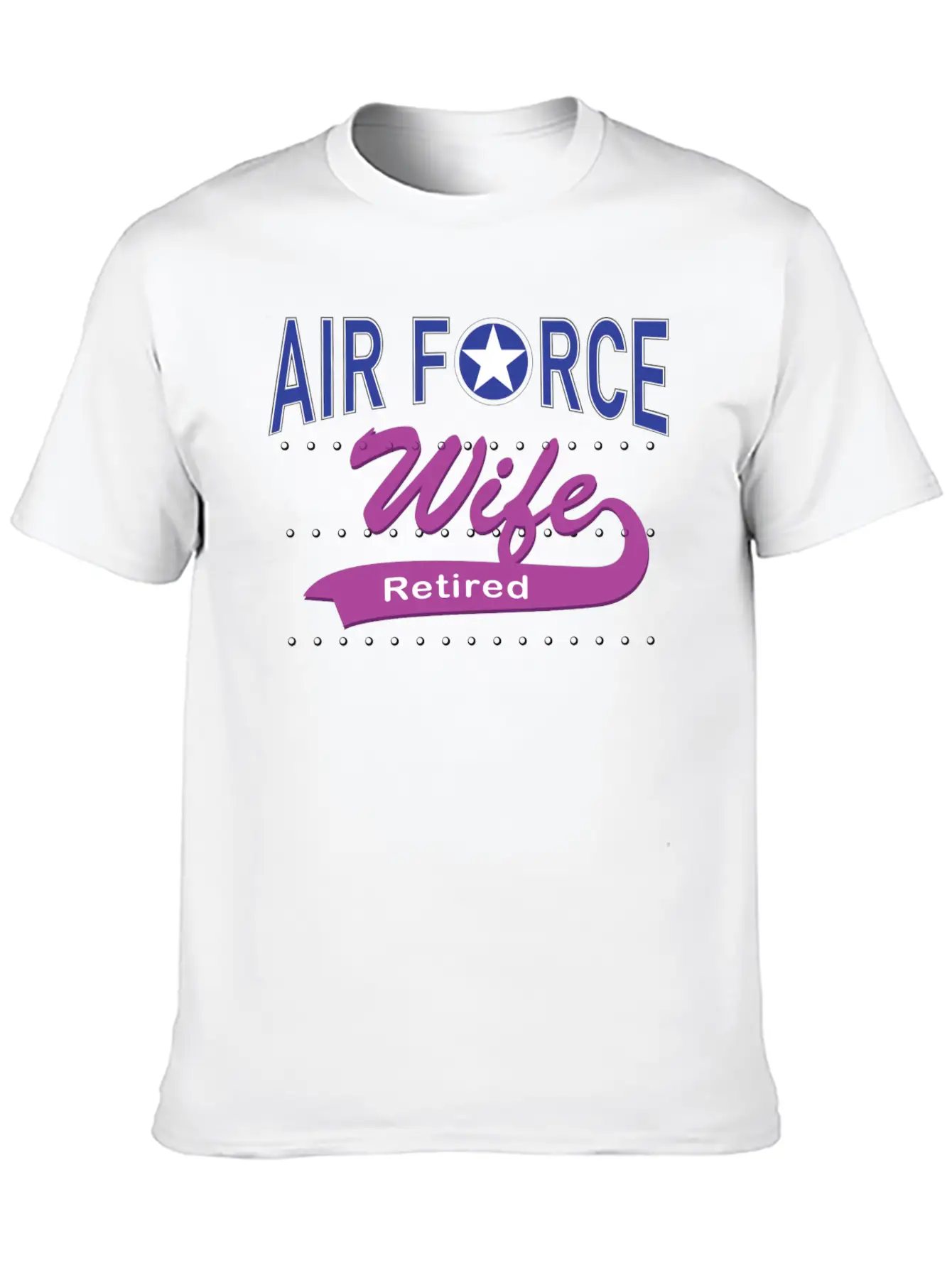 Air Force Wife Retired Basic Graphic T-Shirt – Daily Comfort In Soft Cotton