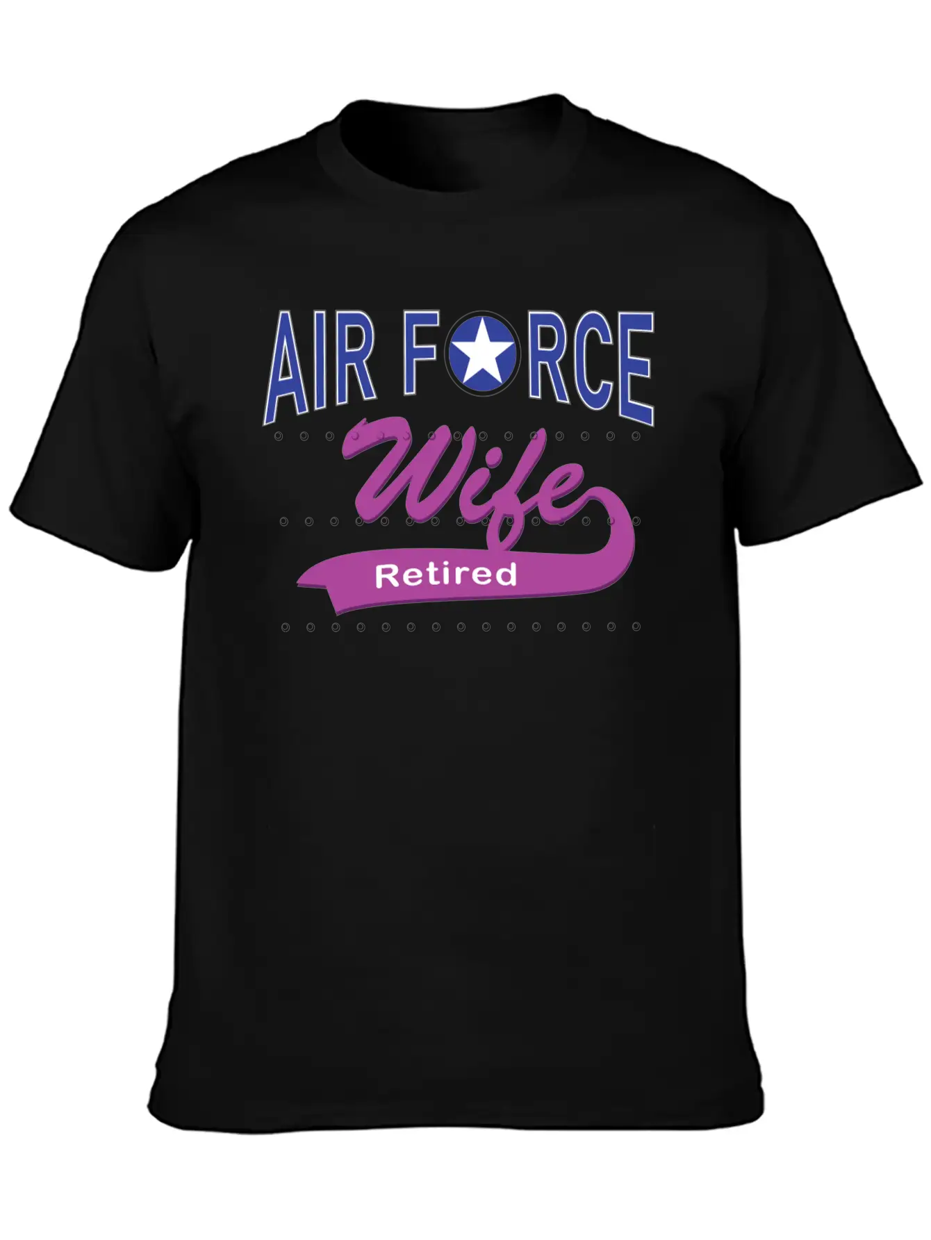 Air Force Wife Retired Basic Graphic T-Shirt – Daily Comfort In Soft Cotton