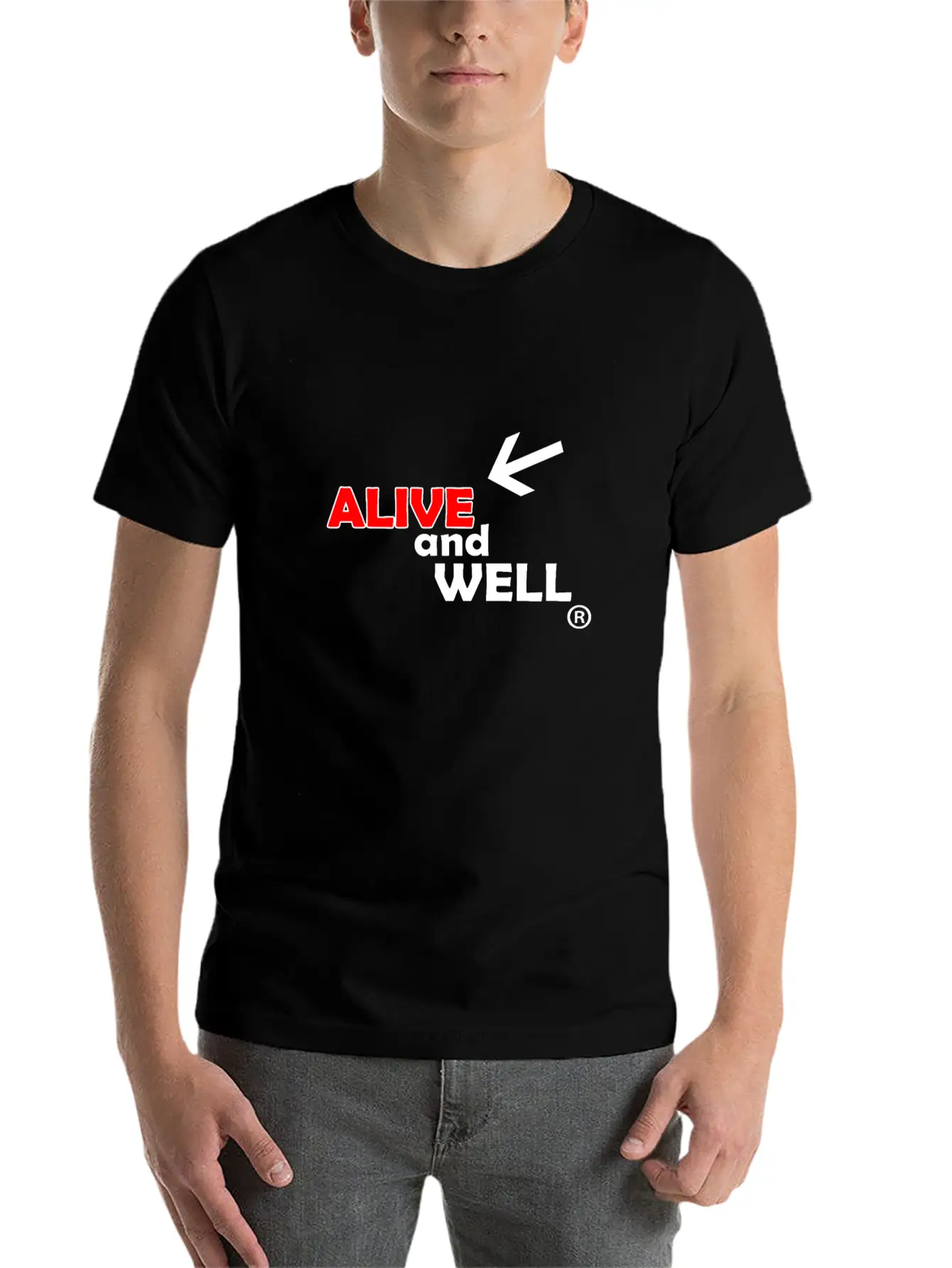 Alive And Well Quote Unisex Casual T-Shirt – Clean Design For Daily Comfort