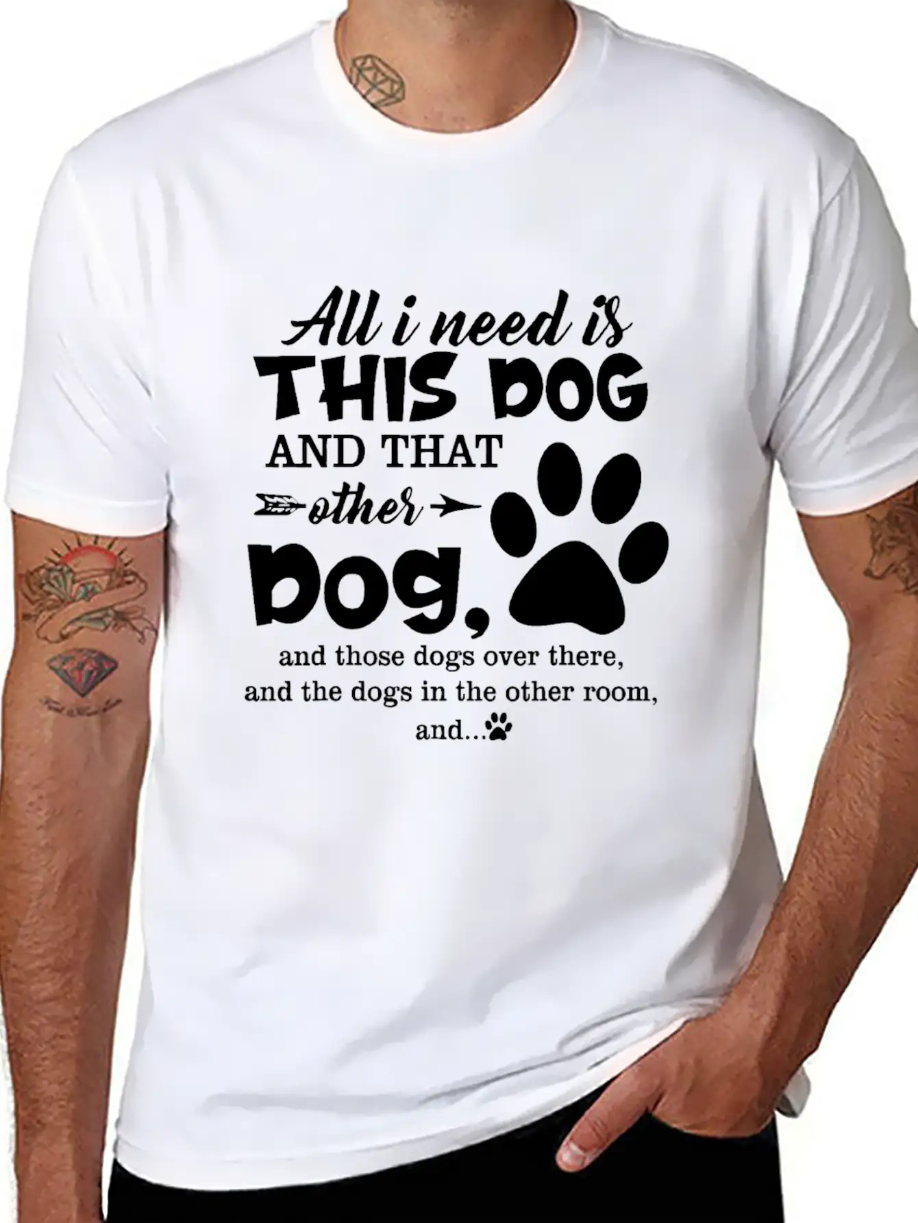All I Need Is This Dog And That Other Dog And Thos Relaxed Everyday Tee – Lightweight And Durable Cotton