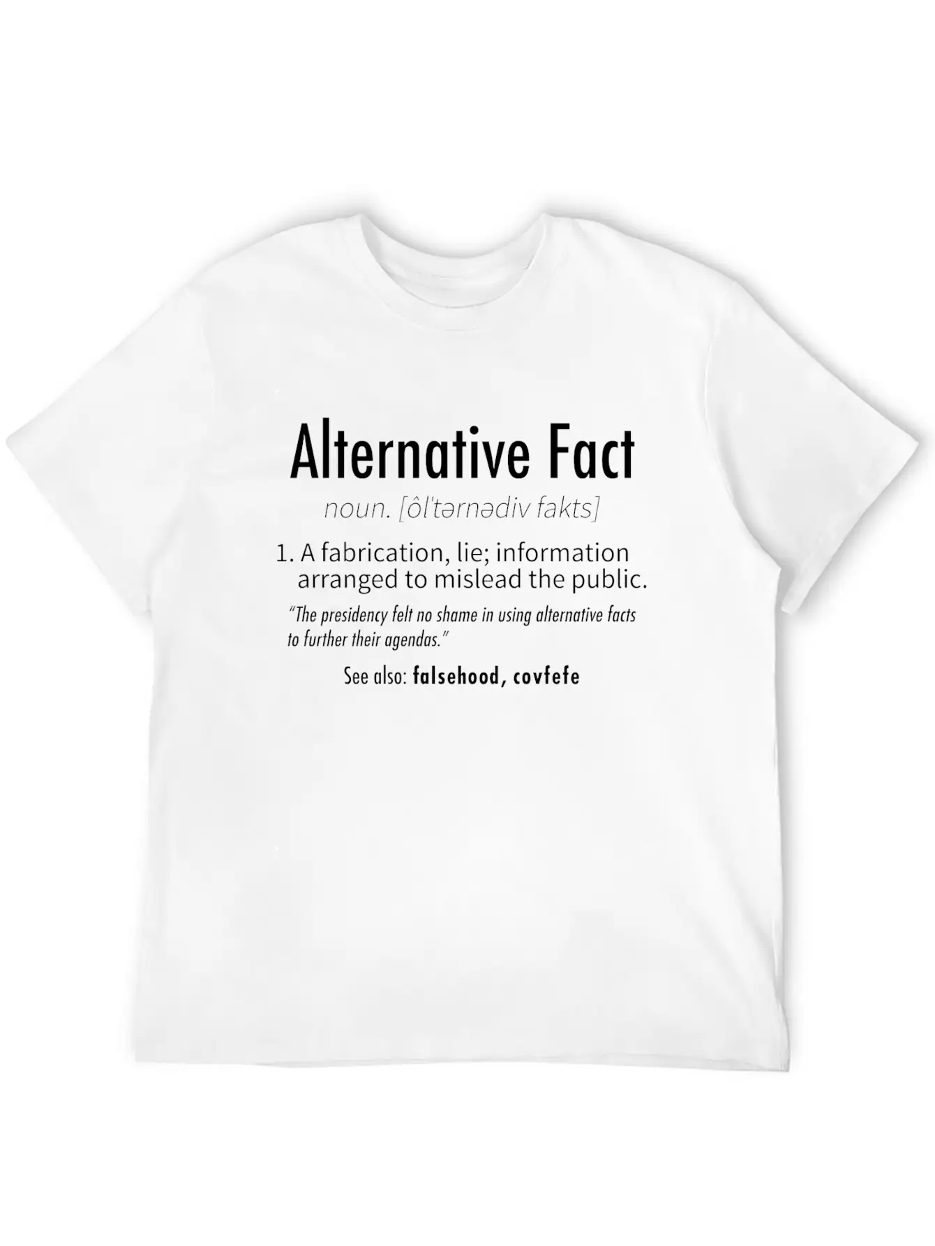 Alternative Facts Definition Modern Fit Casual T-Shirt – Clean And Versatile Design