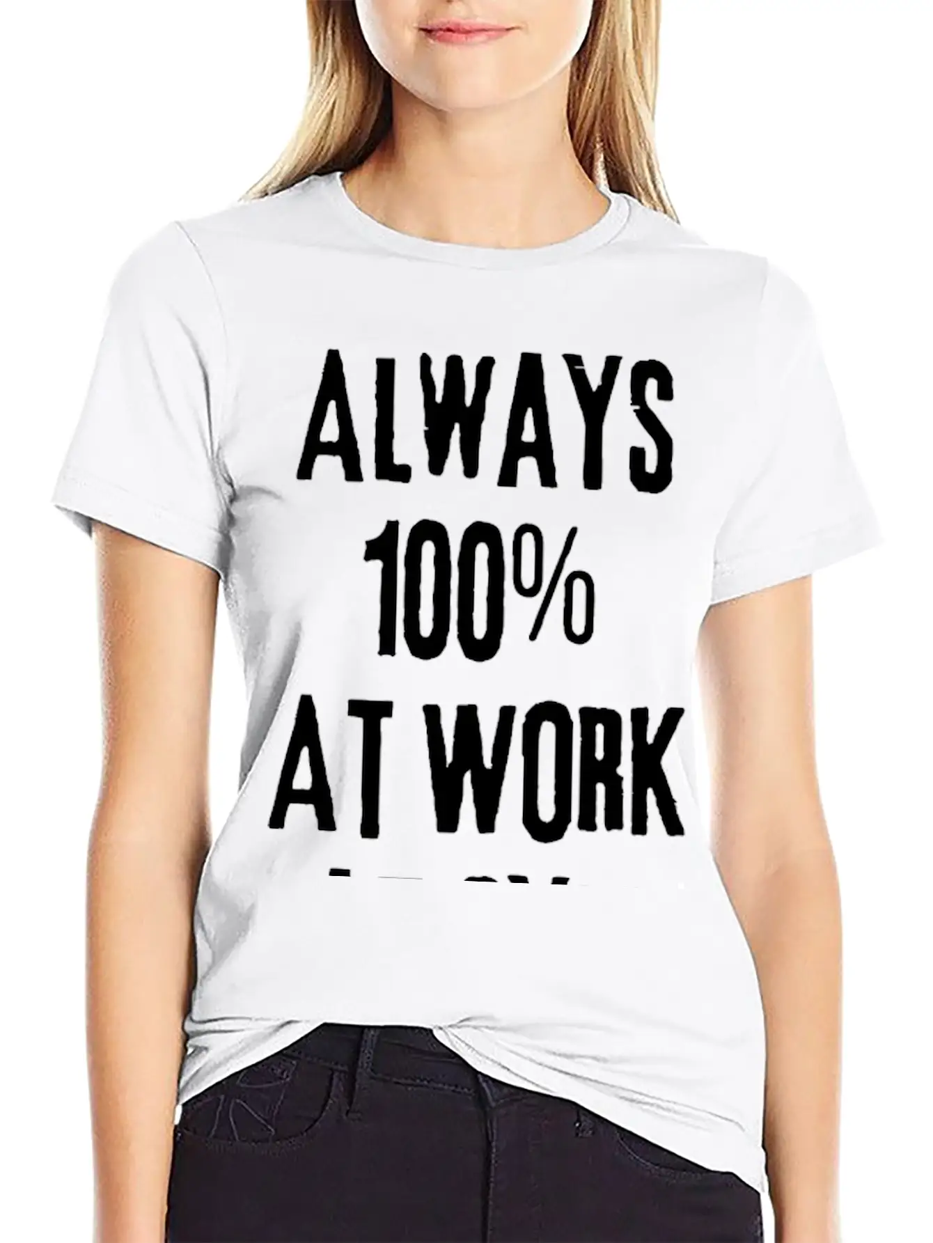 Always 100%: Gym, Work, Home Classic Fit Graphic Tee For Daily Comfort – Unisex Cotton Shirt