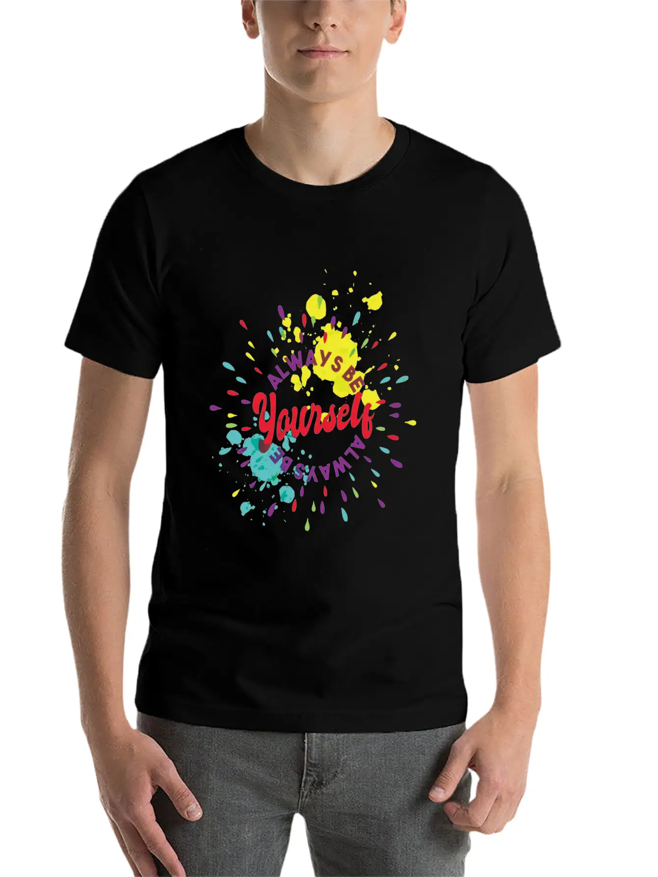 Always Be Yourself Stylish Everyday T-Shirt – Unisex Basic Cotton Tee